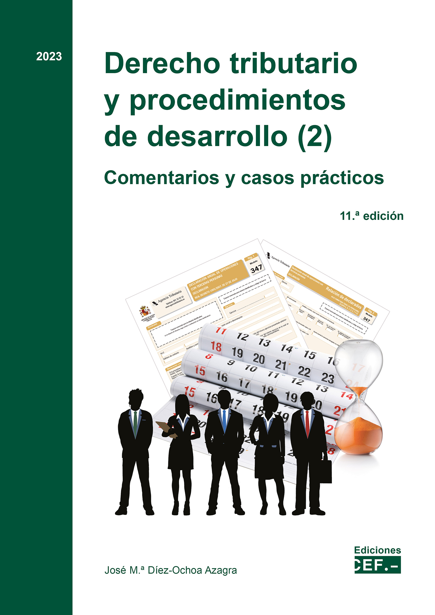 Derecho tributario y procedimientos de desarrollo (2). Comentarios y casos prácticos