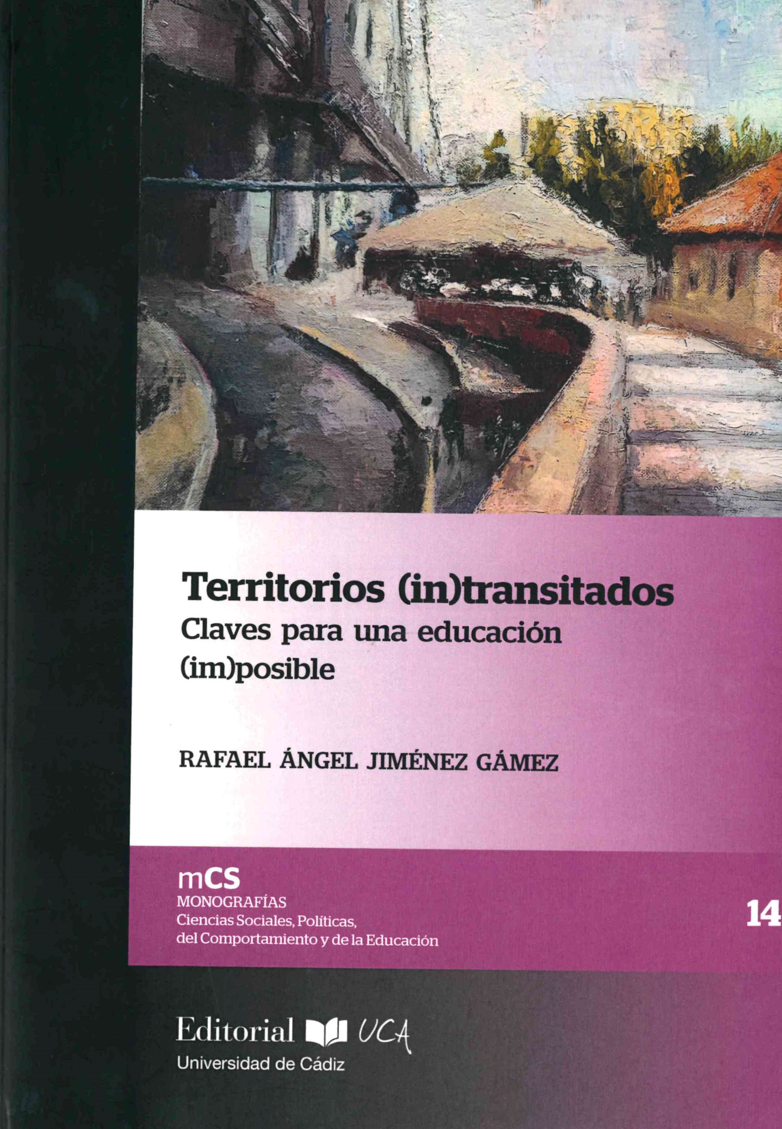 Territorios (in)transitados. Claves para una educación (im)posible