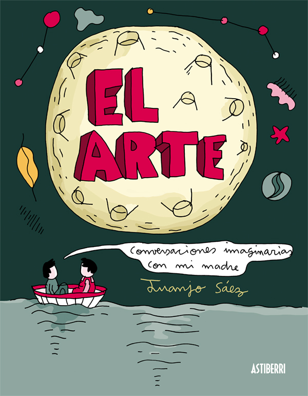 El Arte. Conversaciones imaginarias con mi madre. Edición ampliada