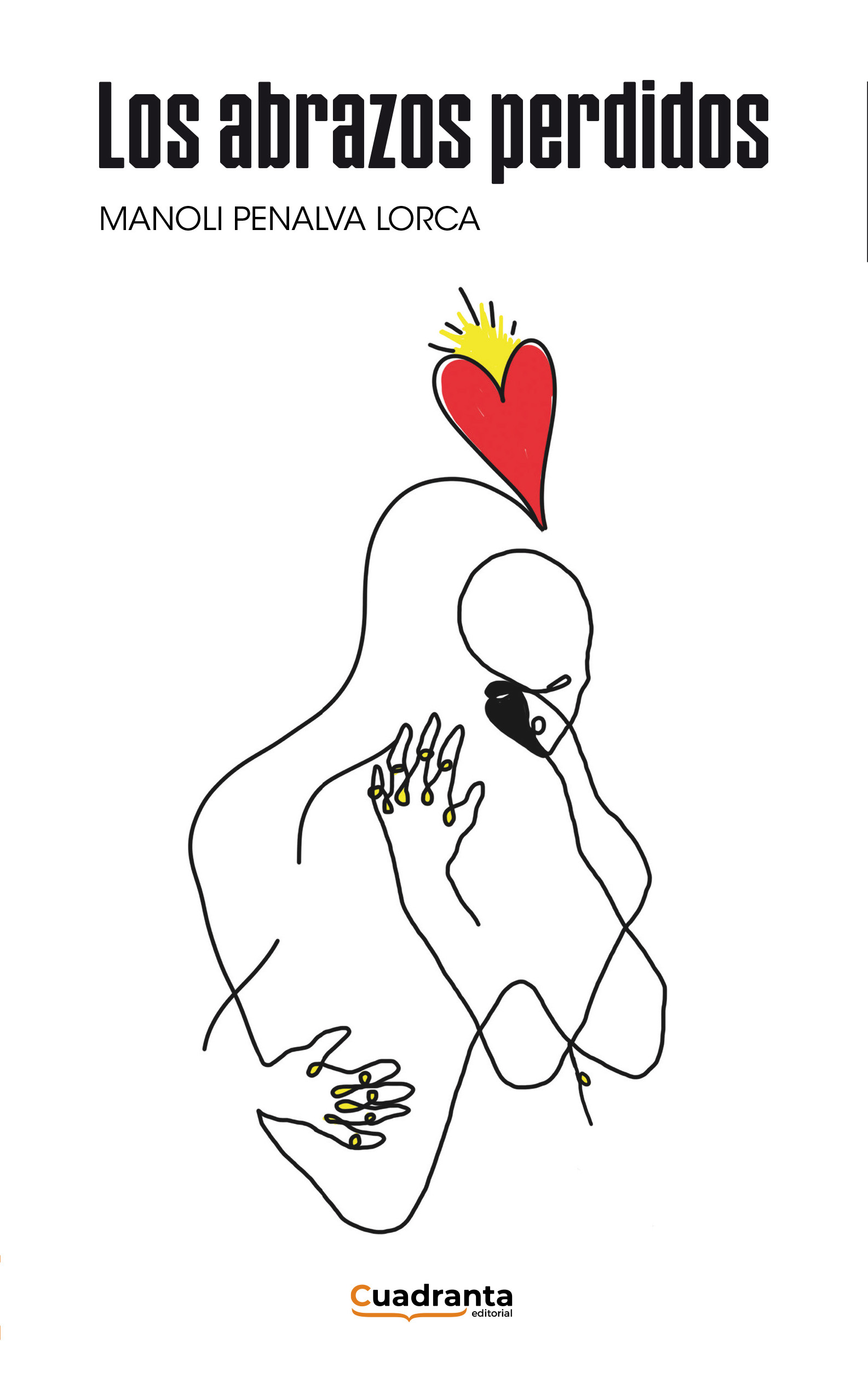 Los abrazos perdidos