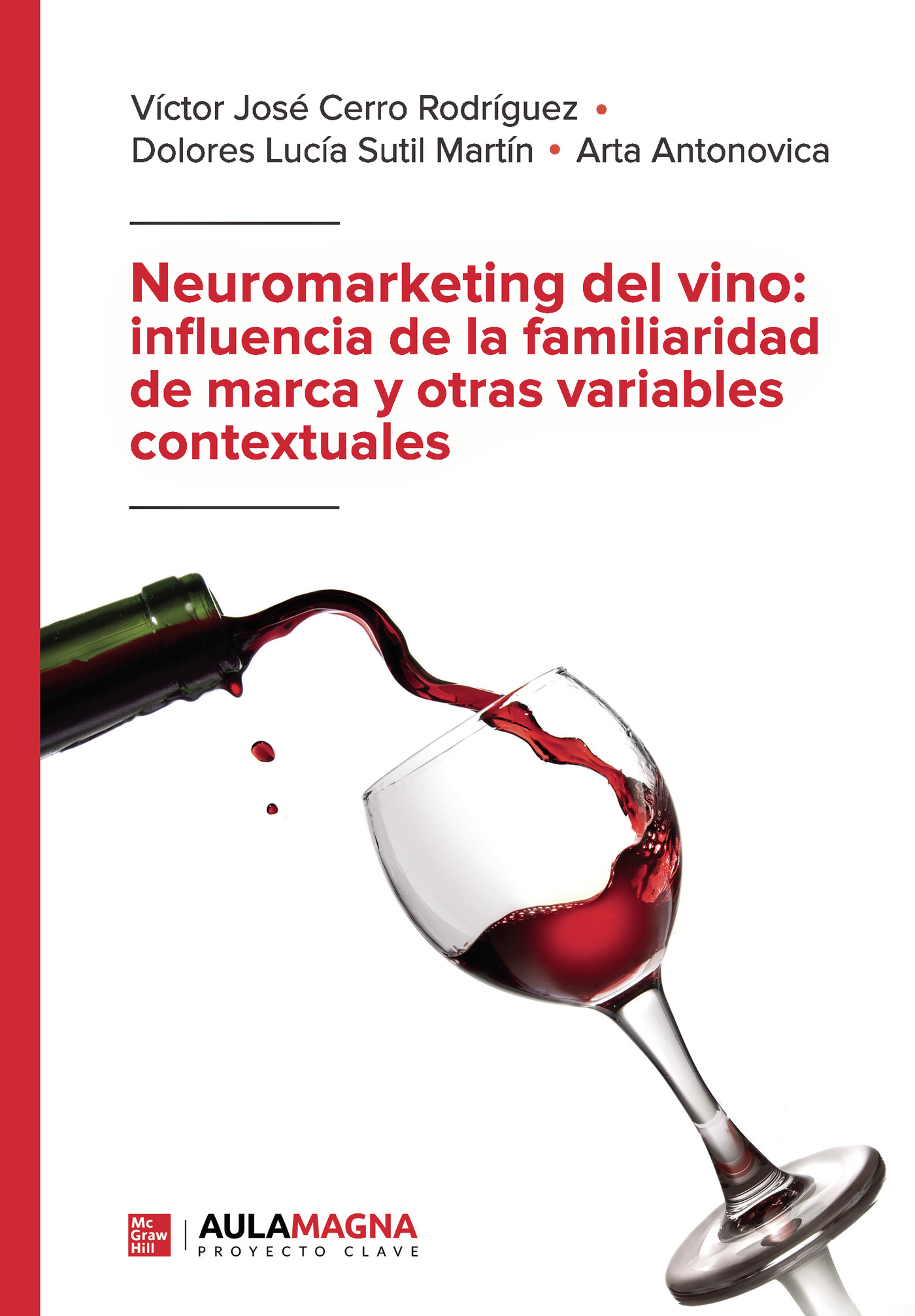 Neuromarketing del vino: influencia de la familiaridad de marca y otras variables contextuales