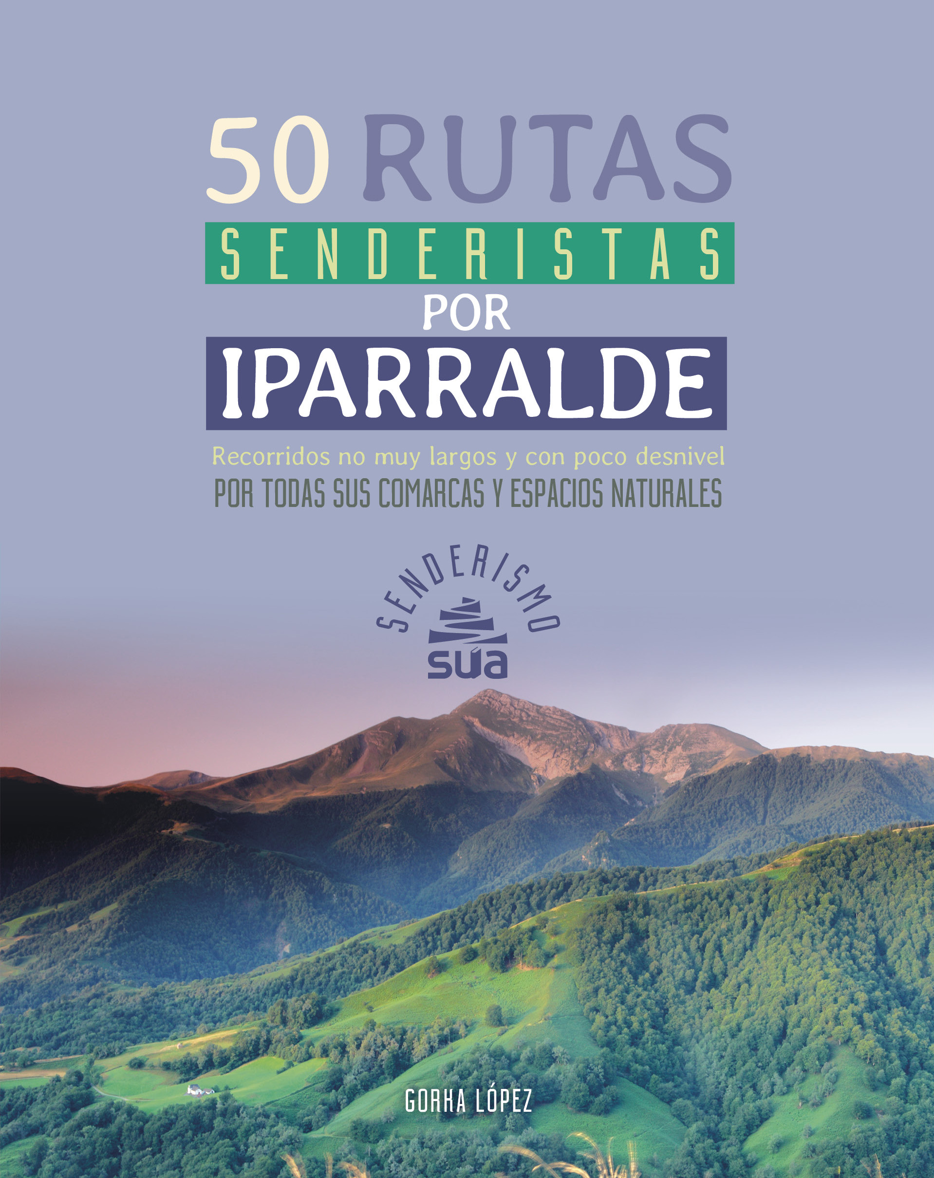 50 rutas senderistas por Iparralde