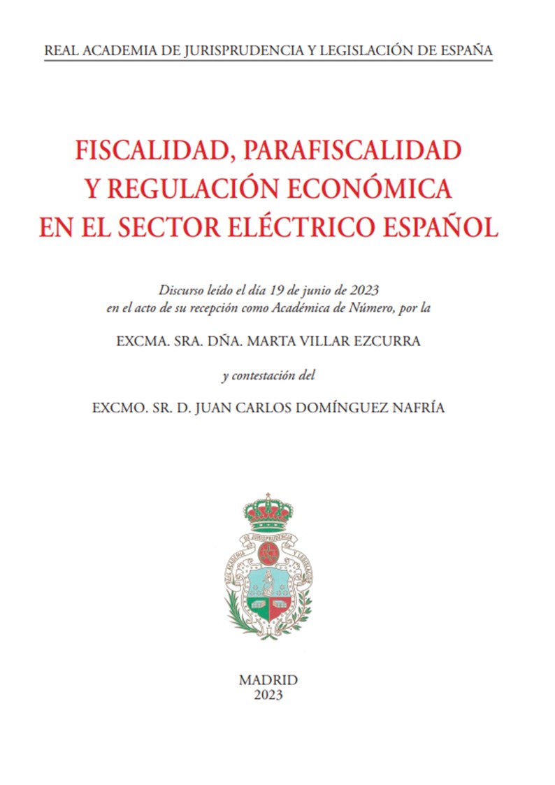 Fiscalidad, parafiscalidad y regulación económica en el sector eléctrico español