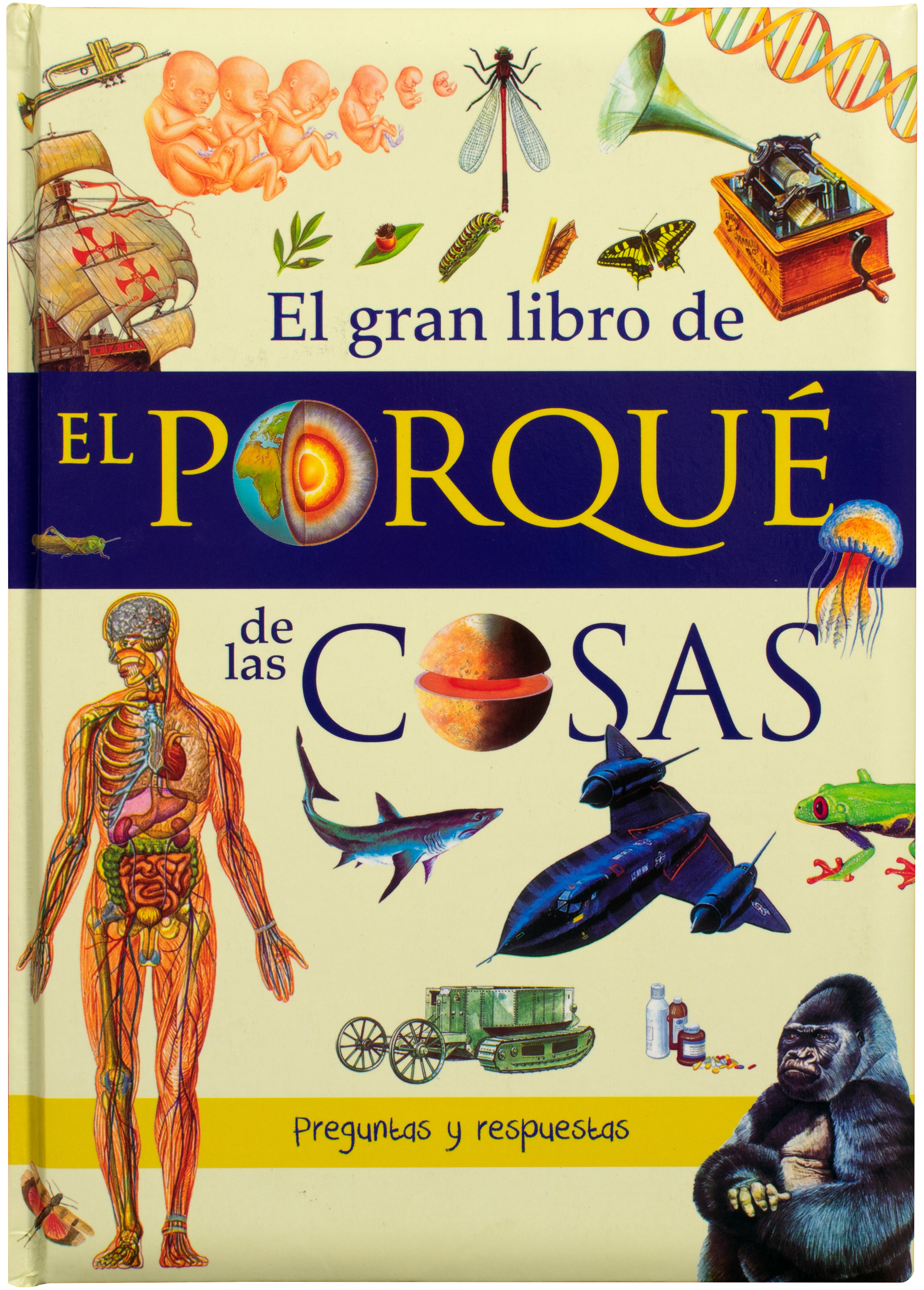 El Gran Libro de: El Porqué de las Cosas.
