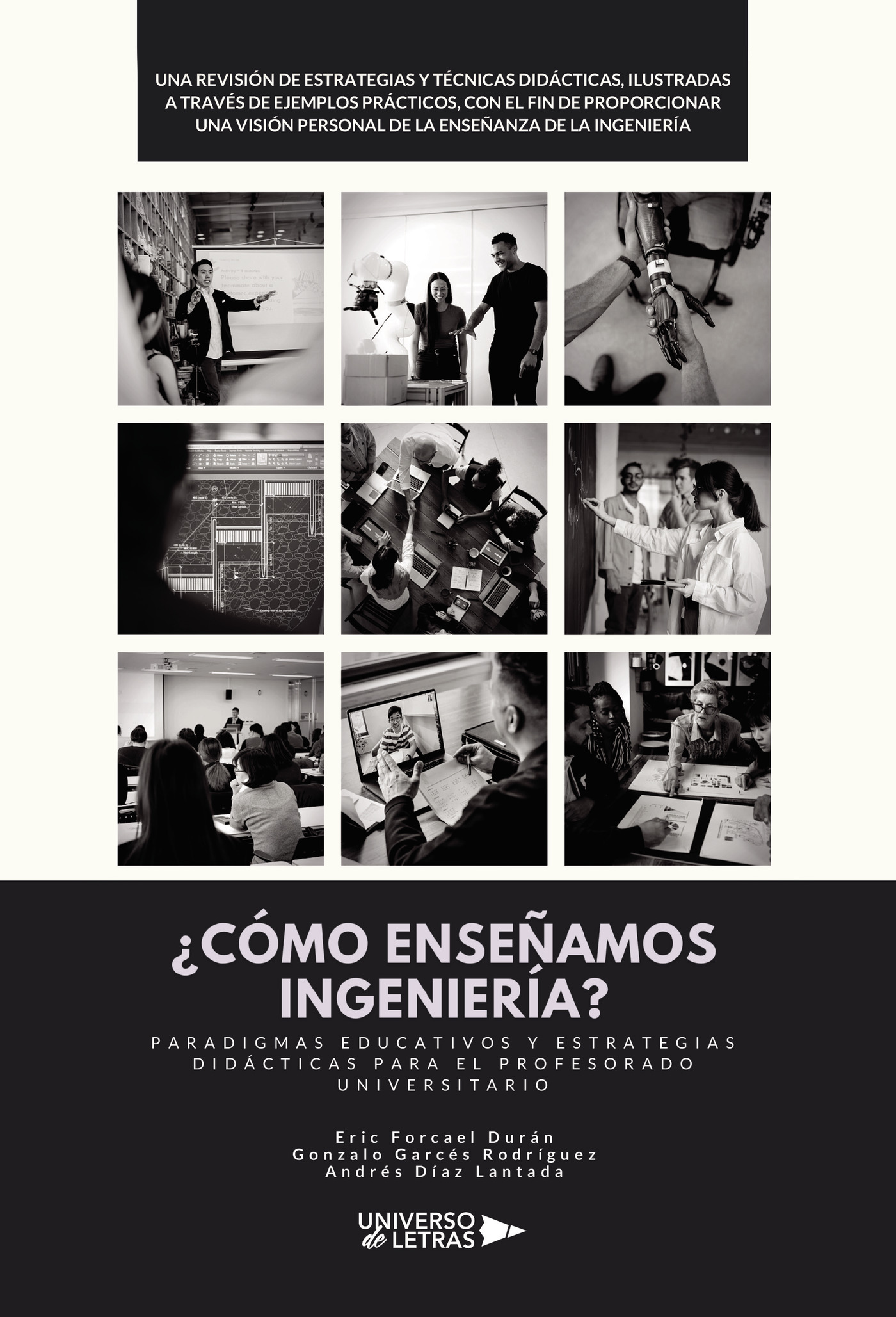 CÓMO ENSEÑAMOS INGENIERÍA  Paradigmas Educativos y Estrategias Didácticas para el Profesorado Universitario