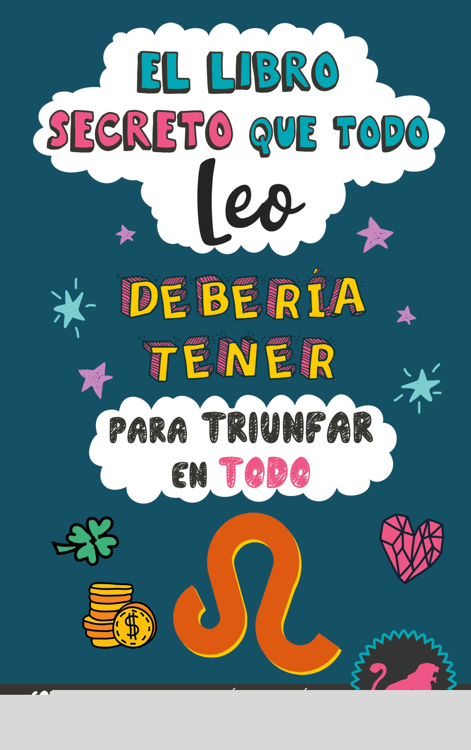 El libro secreto que todo Leo debería tener para triunfar en todo