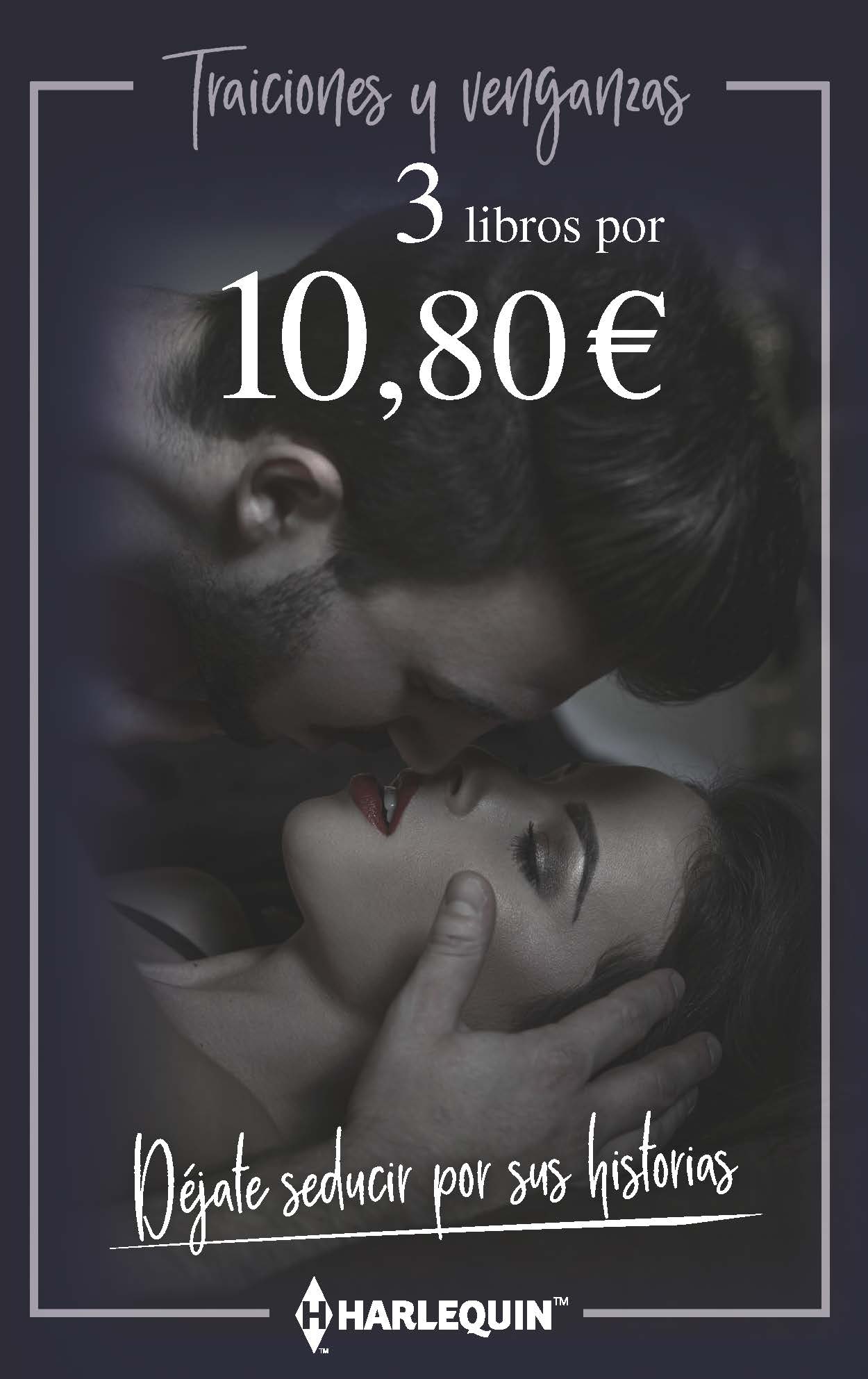 Escandalosa venganza; Sensualmente dulce; Chantaje amoroso