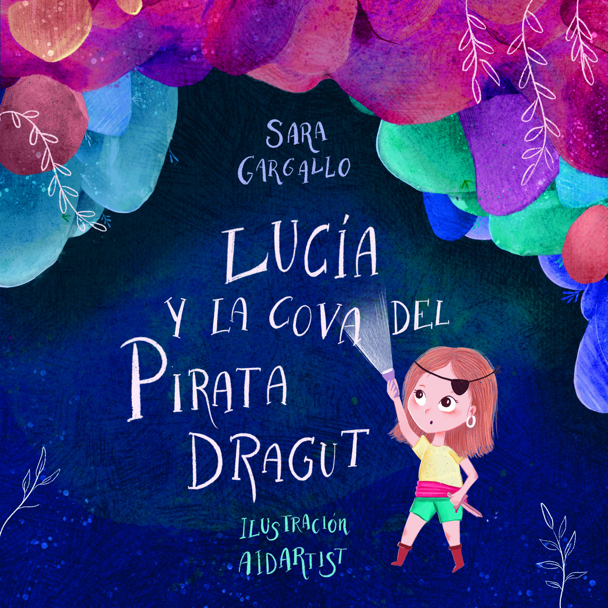 Lucía y la cova del Pirata Dragut