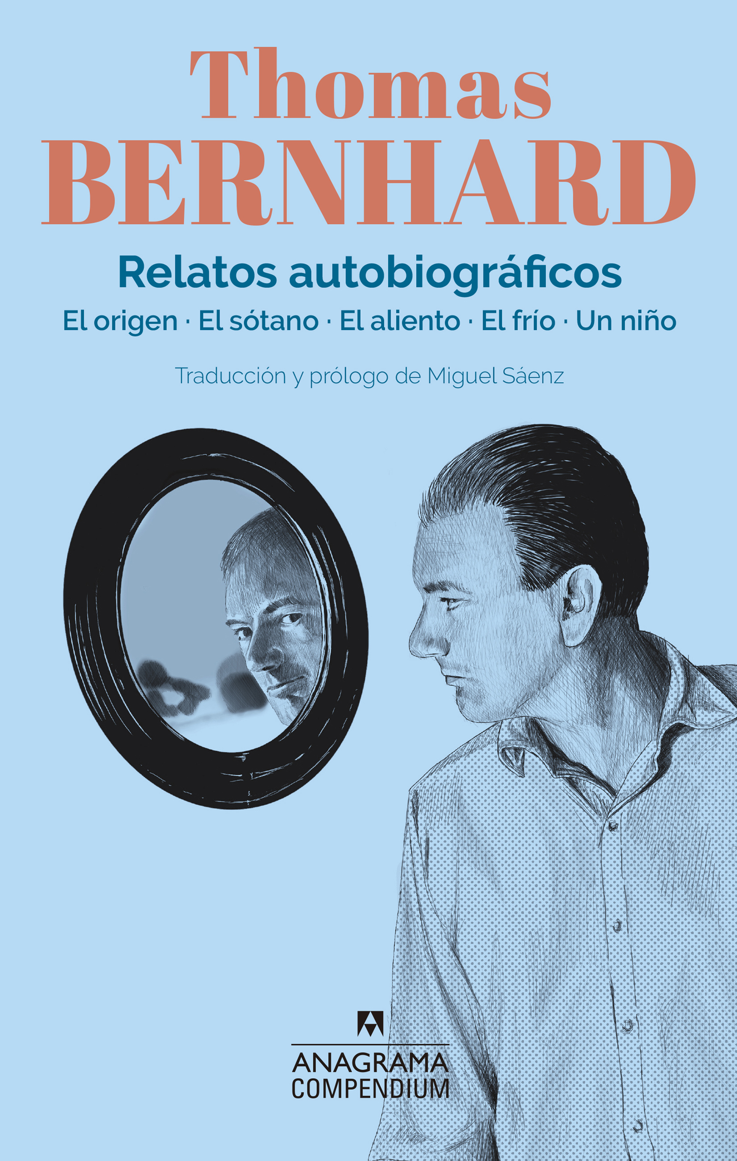 Thomas Bernhard: Relatos autobiográficos