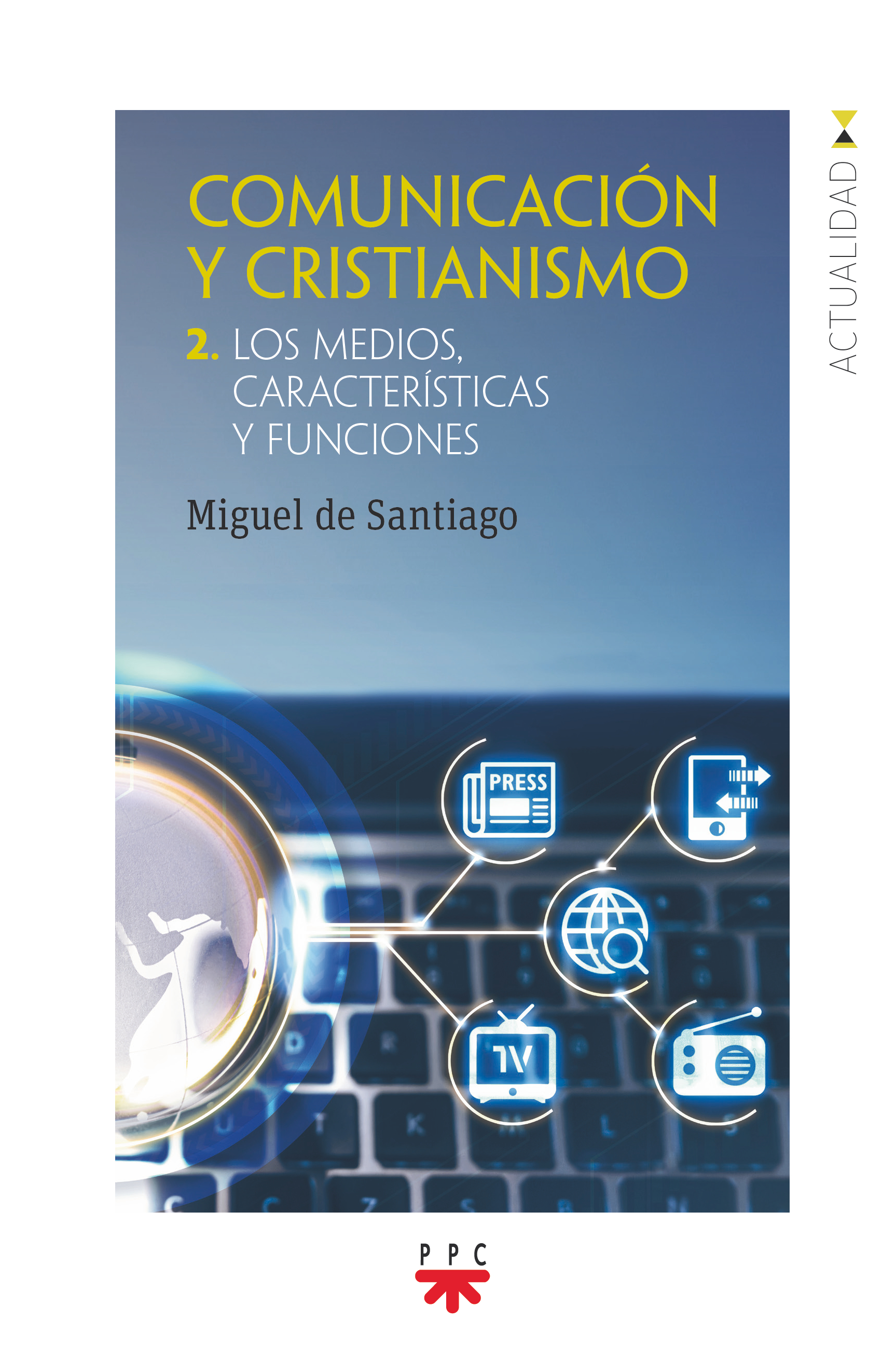 Comunicación y cristianismo 2
