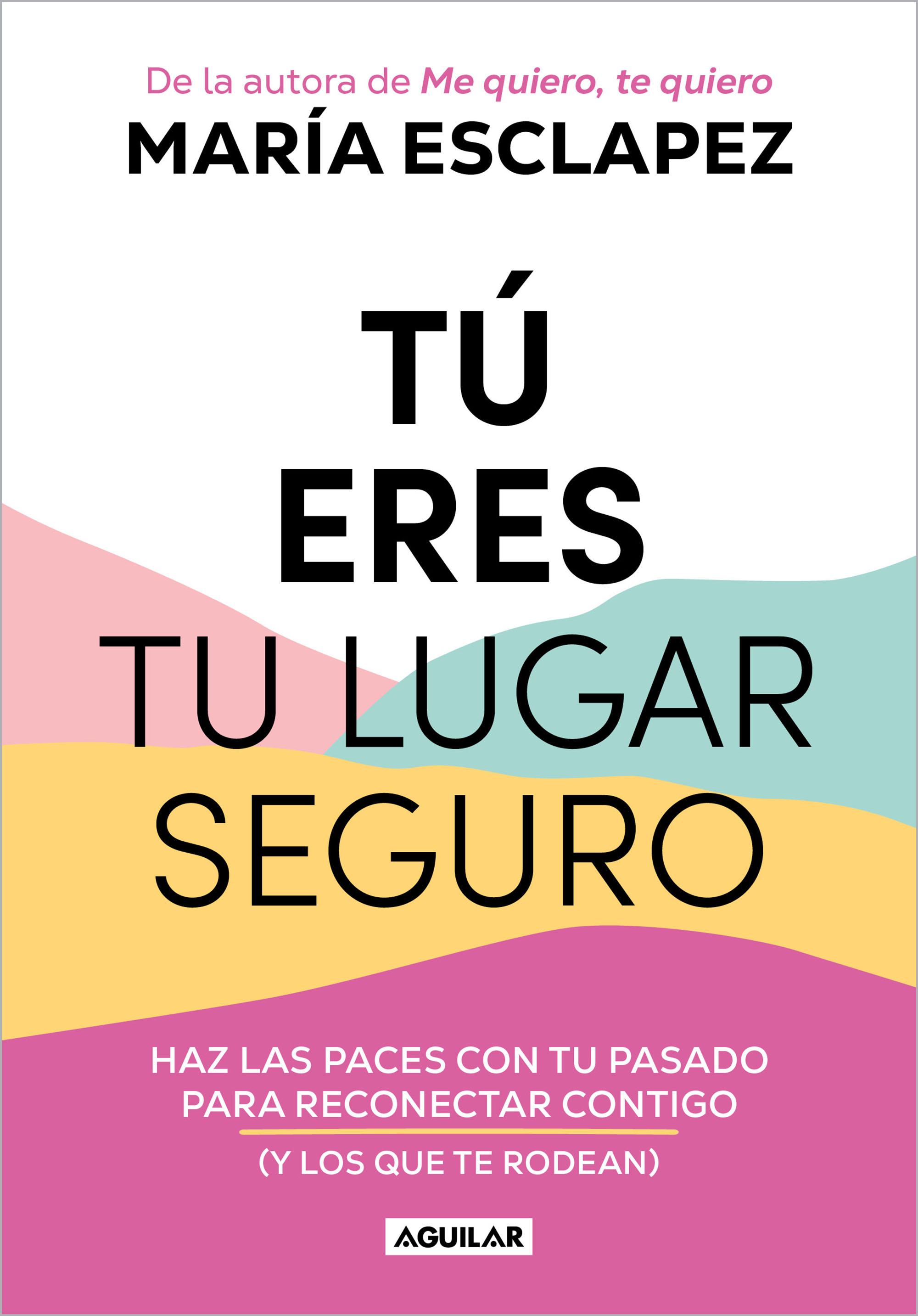 Tú eres tu lugar seguro