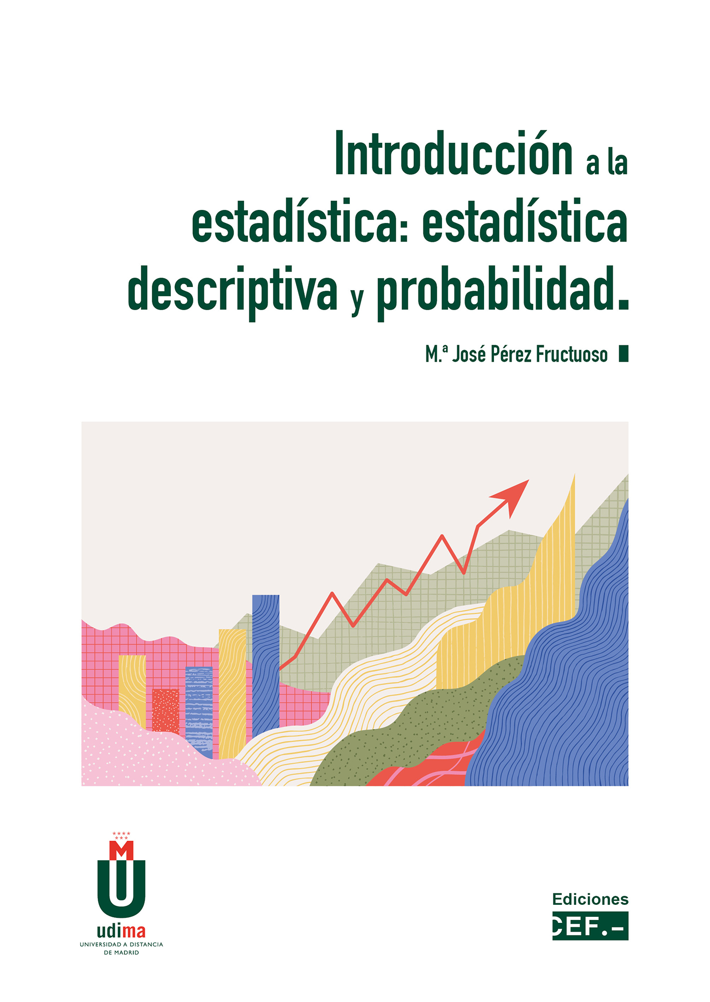 Introducción a la estadística: estadística descriptiva y probabilidad