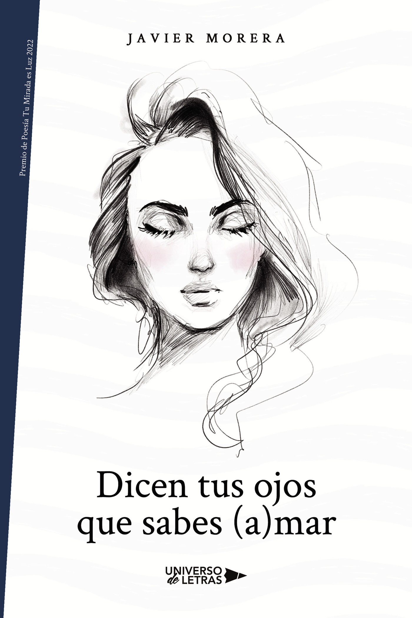 Dicen tus ojos que sabes (a)mar