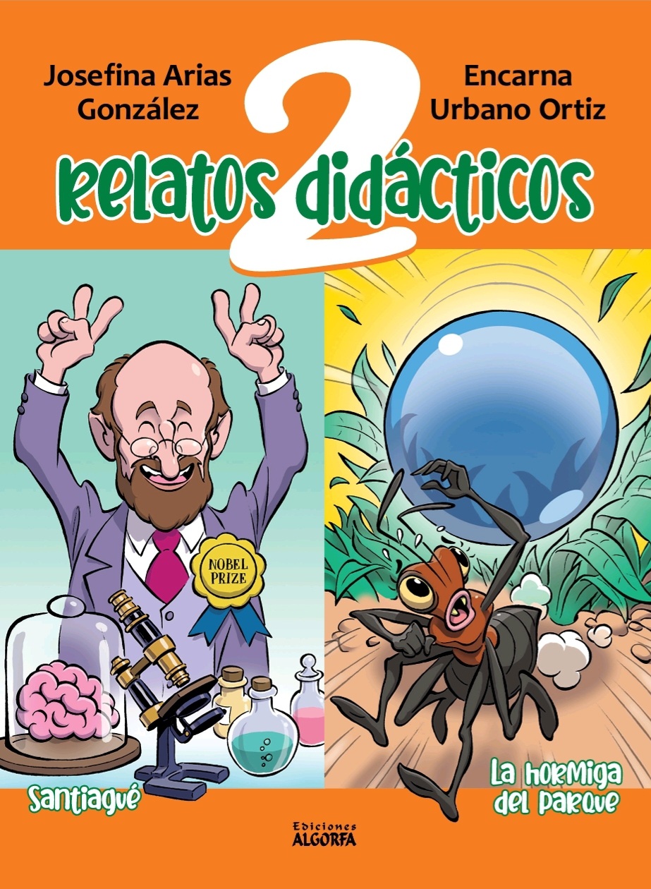 Dos relatos didácticos: Santiagué y La hormiga del parque