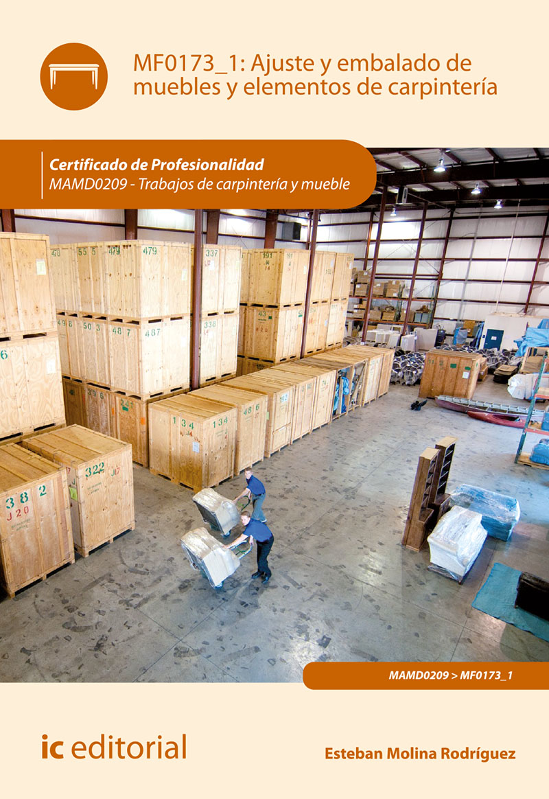 Ajuste y embalado de muebles y elementos de carpintería. MAMD0209 - Trabajos de carpintería y mueble