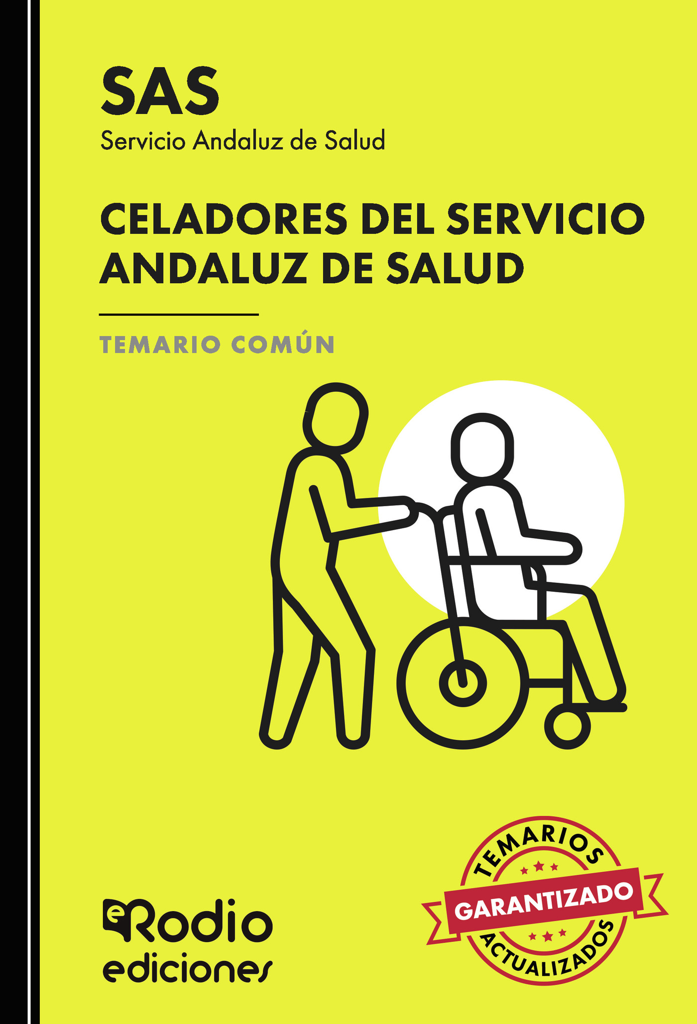 Celadores del Servicio Andaluz de Salud. Temario Común. SAS 2023