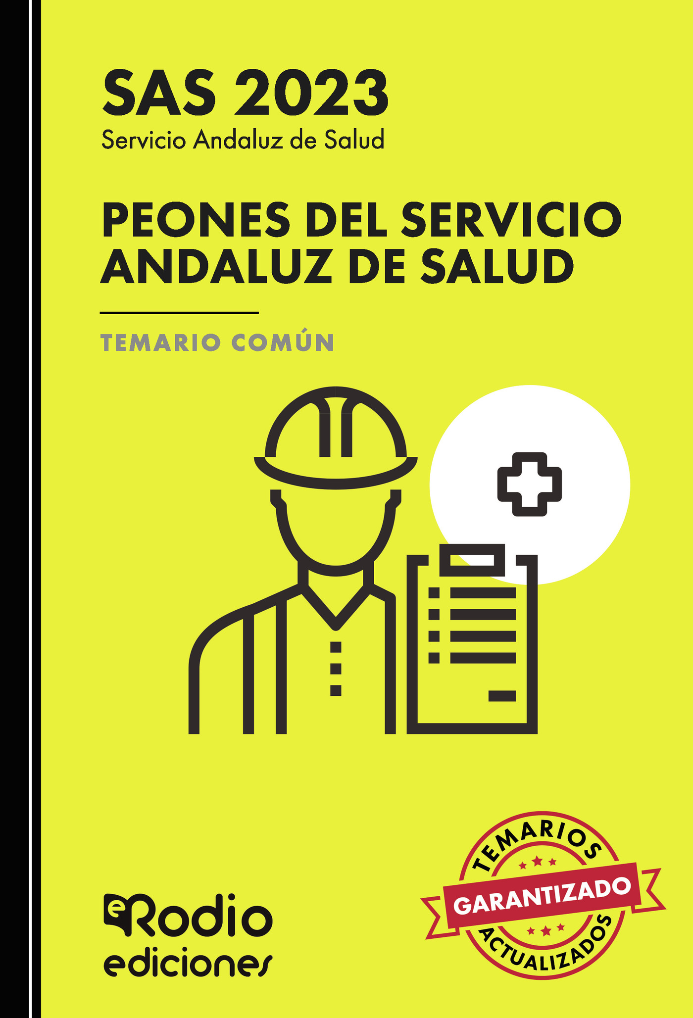 Peones del Servicio Andaluz de Salud. Temario Común. SAS 2023