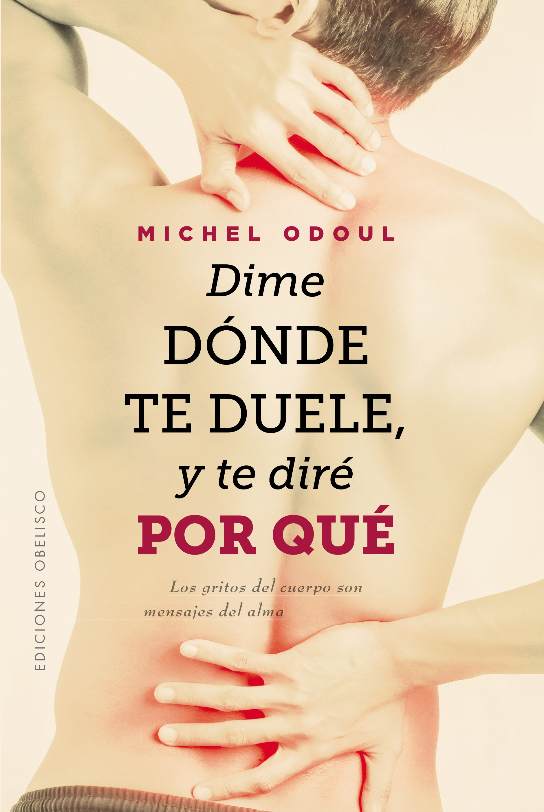 Dime dónde te duele, y te diré por qué
