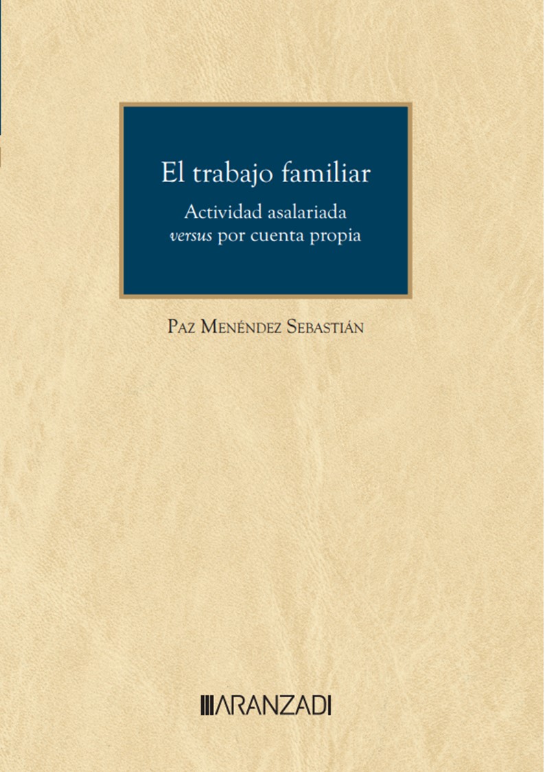 El trabajo familiar. Actividad asalariada versus por cuenta propia