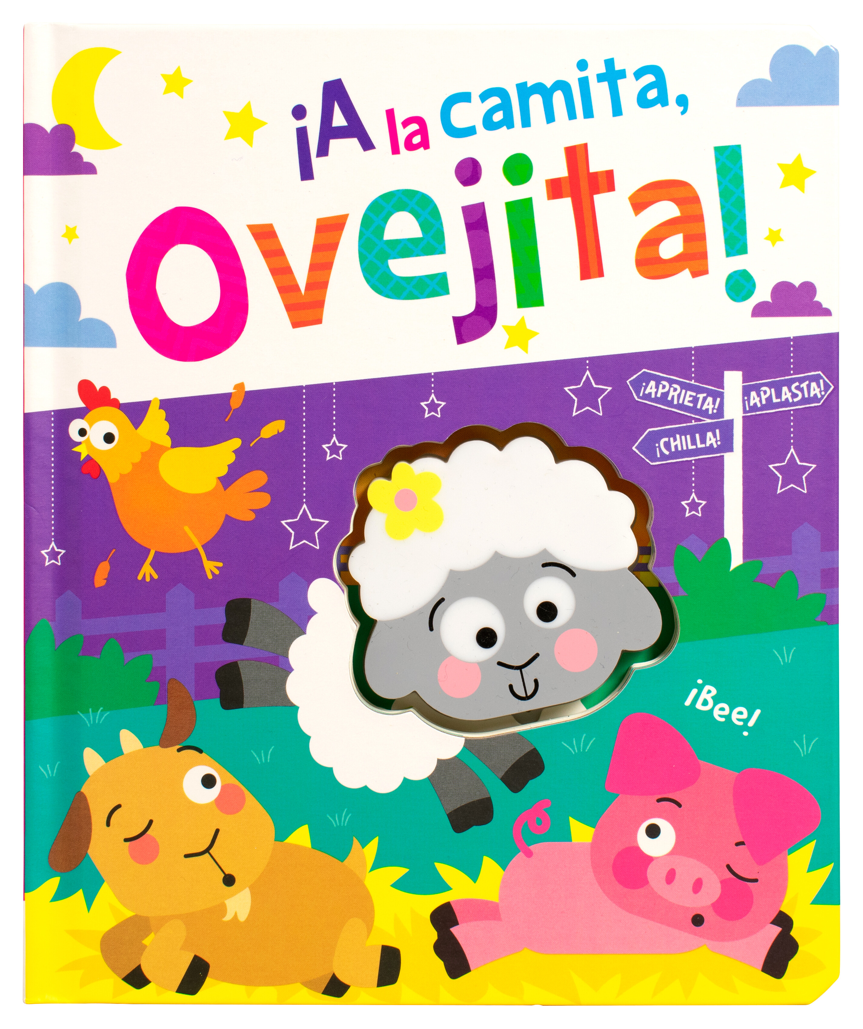 Libro infantil: Aprieta, aplasta, chilla ¡A la camita ovejita!