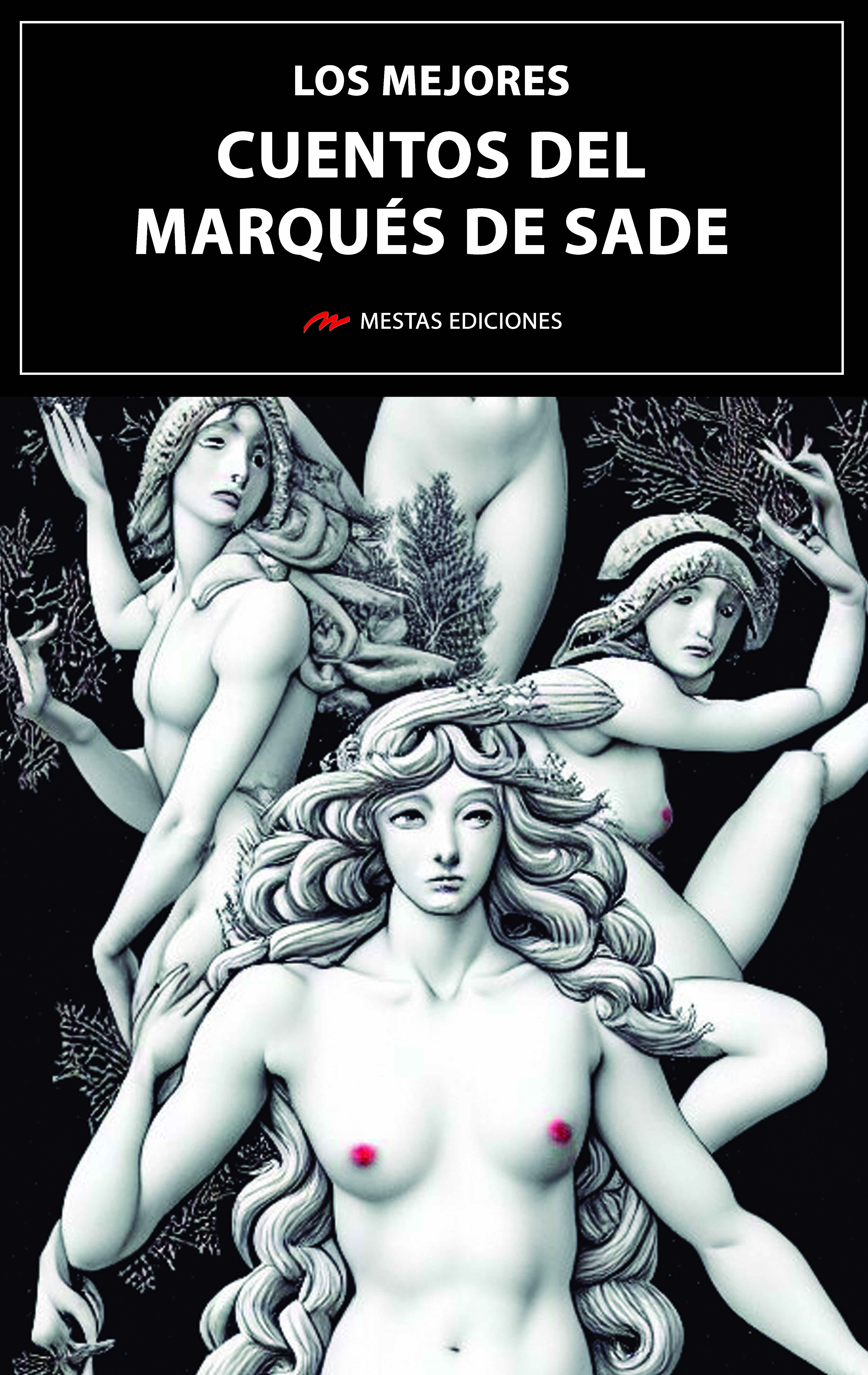 Los mejores cuentos del Marqués de Sade