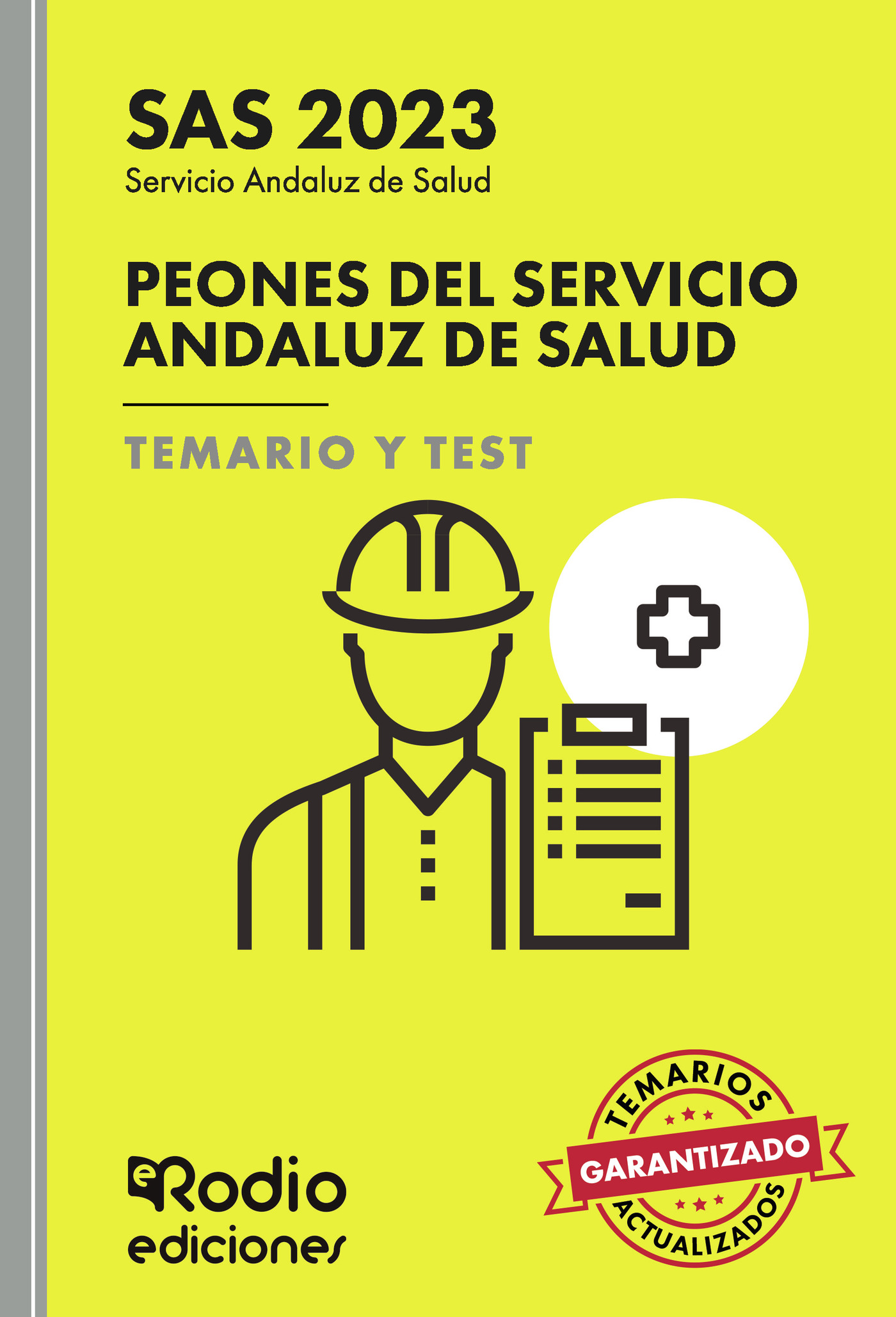 Peones del Servicio Andaluz de Salud. Temario y Test. SAS 2023