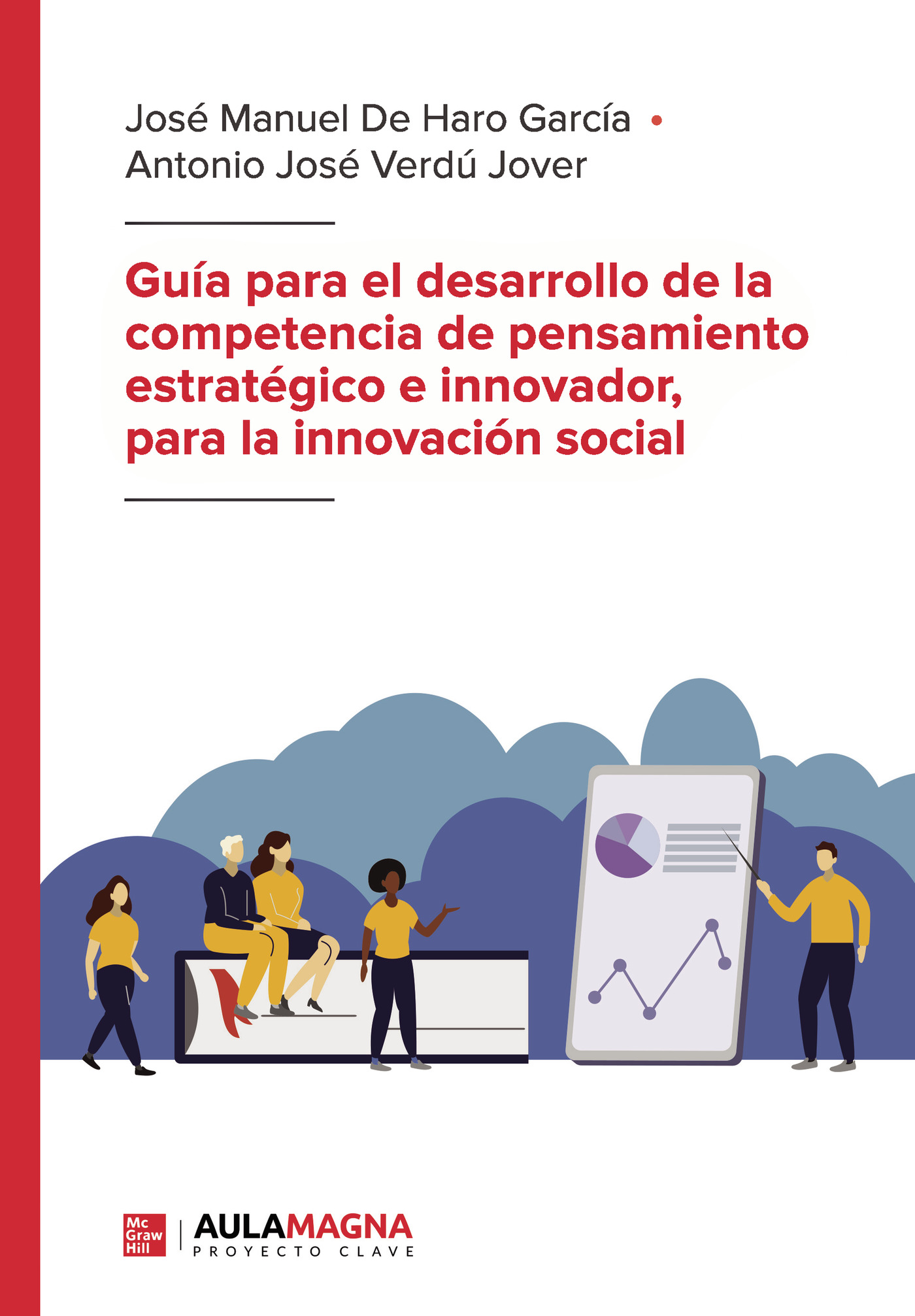 Guía para el desarrollo de la competencia de pensamiento estratégico e innovador, para la innovación social
