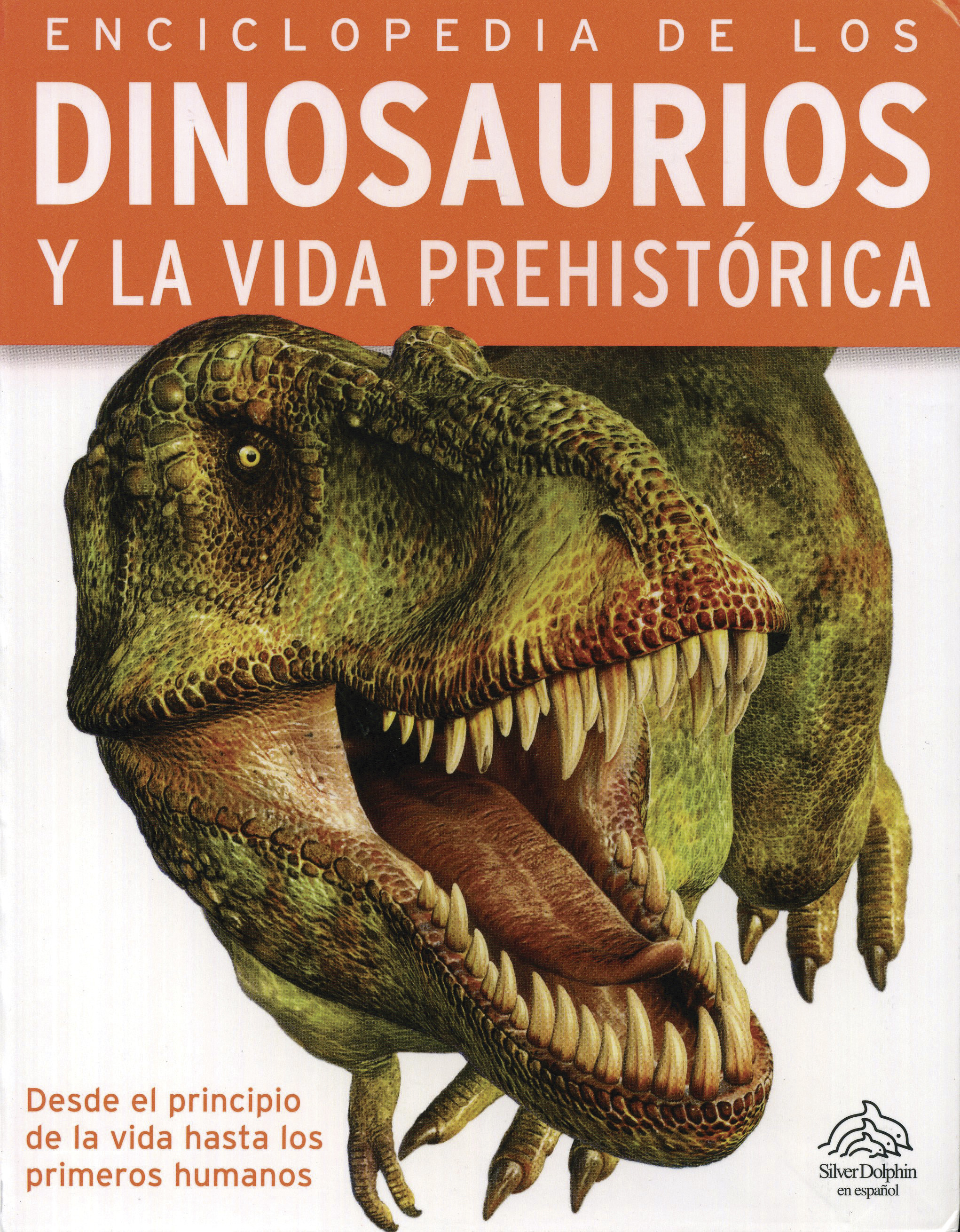 384 Paginas: Enciclopedia De Los Dinosaurios Y La Vida Prehistorica