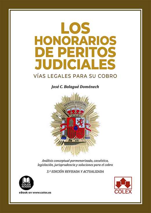 Los honorarios de peritos judiciales. Vías legales para su cobro