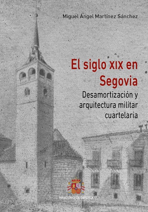 El siglo XIX en Segovia