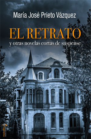 El retrato y otras novelas cortas de suspense