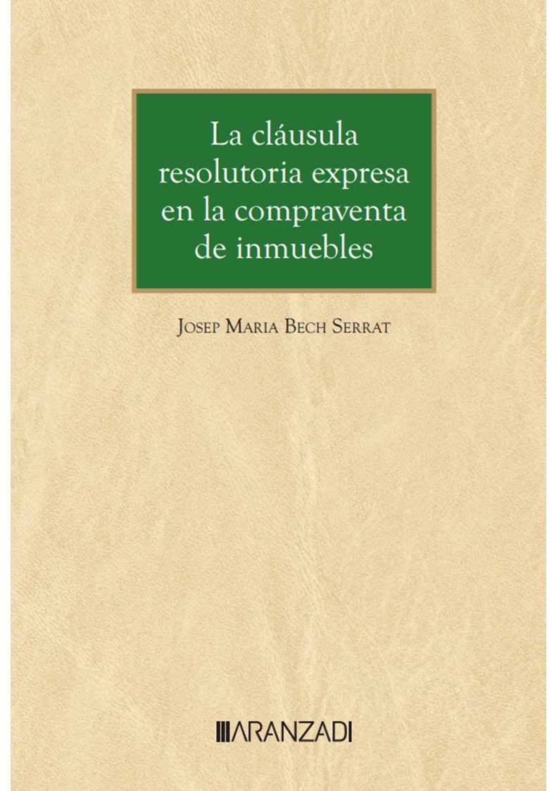 La cláusula resolutoria expresa en la compraventa de inmuebles