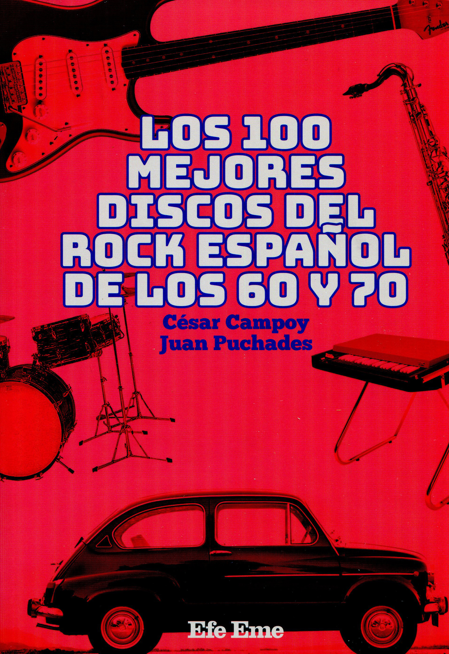 Los 100 mejores discos del rock español de los 60 y 70