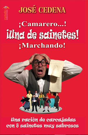 ¡Camarero! ¡Una de sainetes! ¡Marchando!
