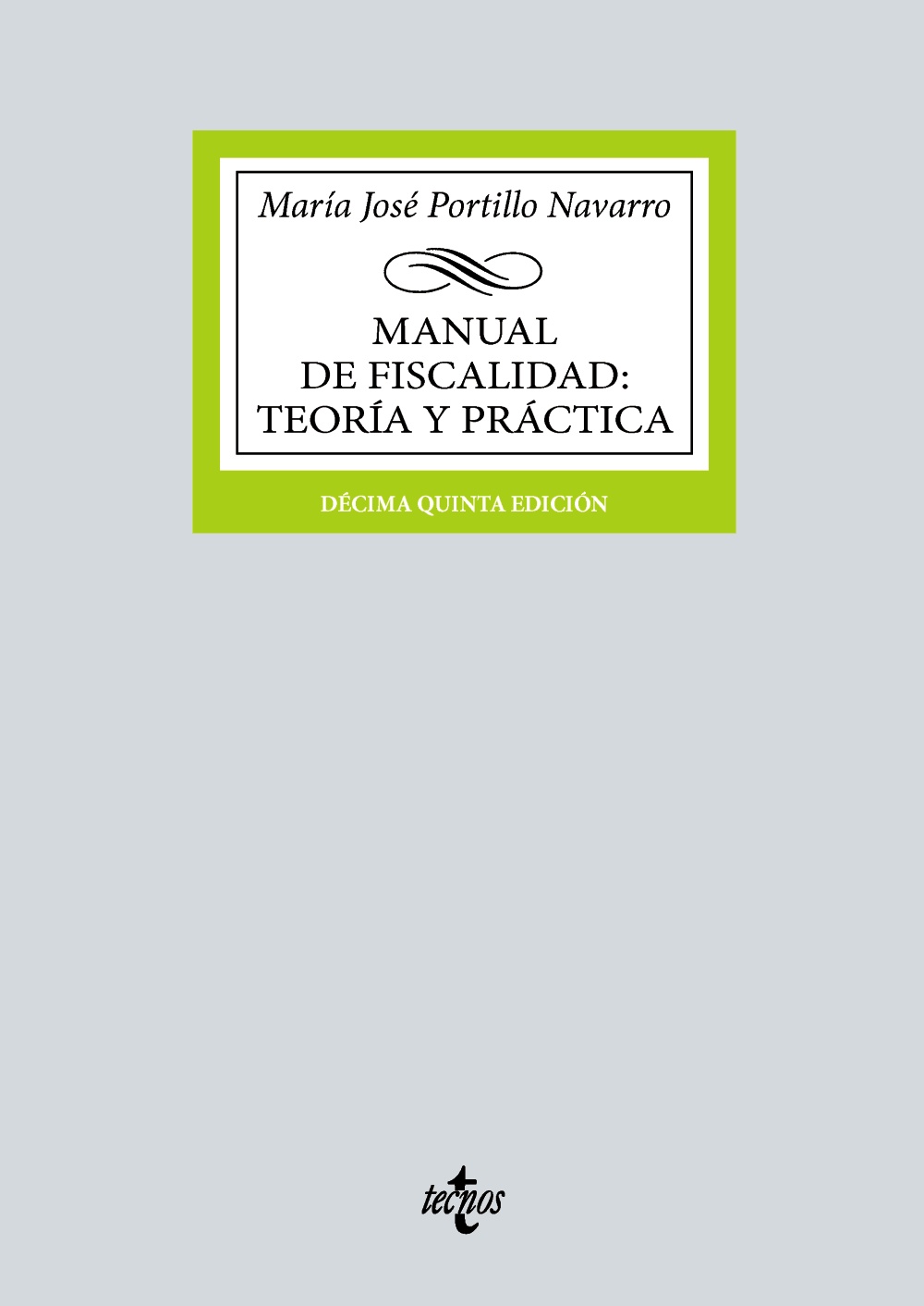 Manual de Fiscalidad: Teoría y práctica