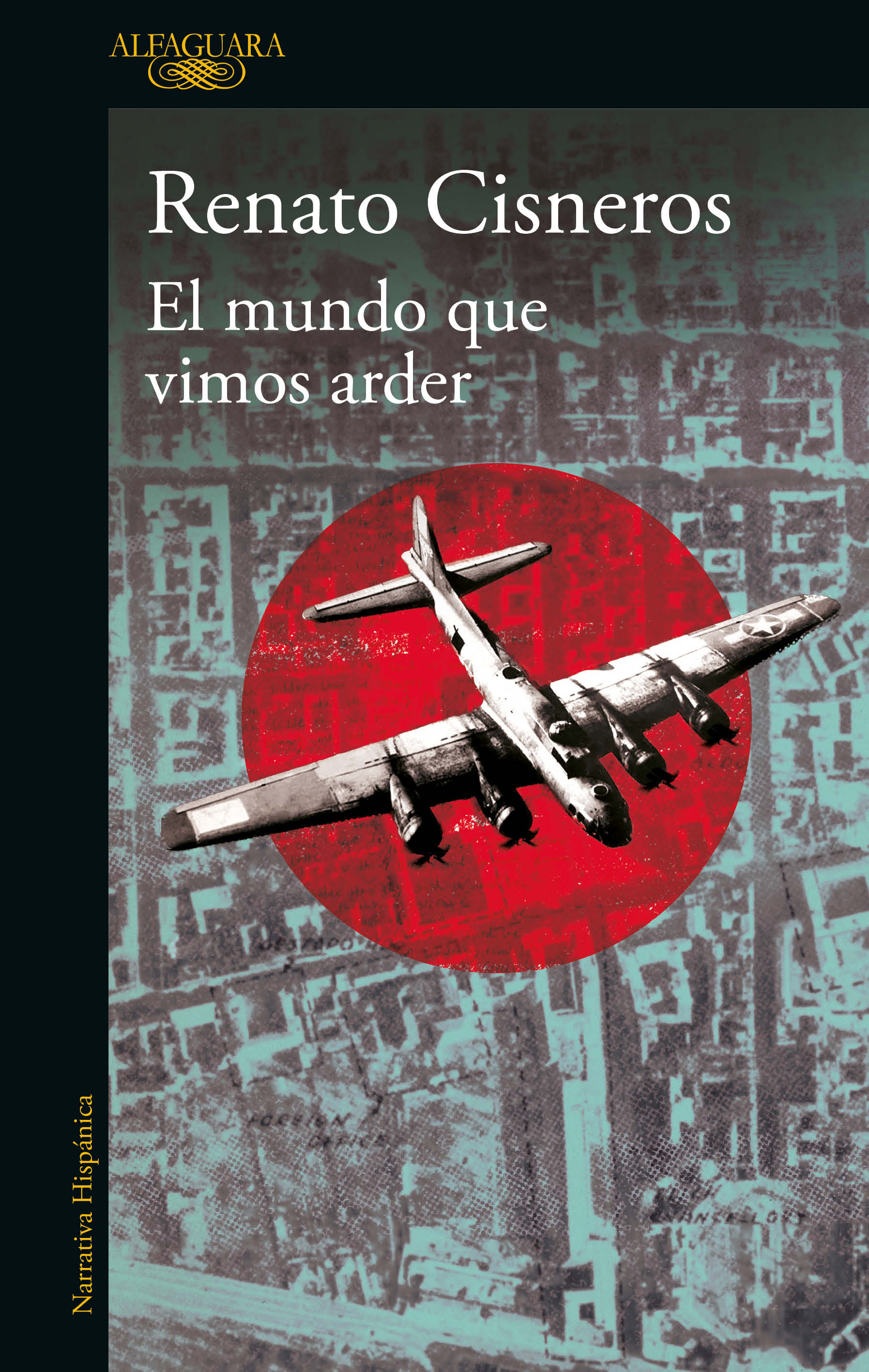 El mundo que vimos arder