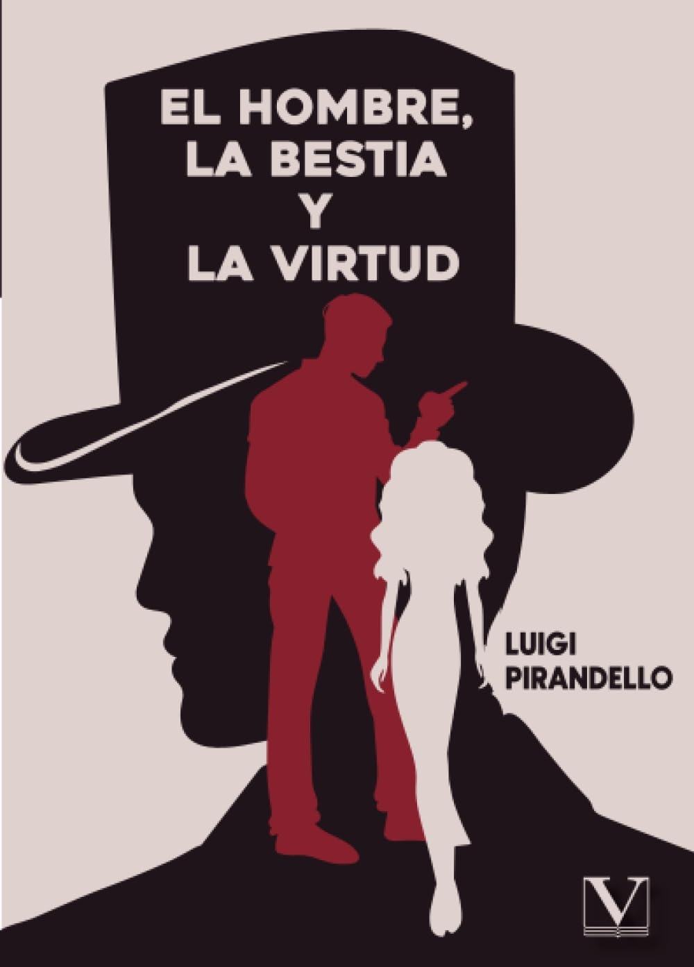 El hombre, la bestia y la virtud