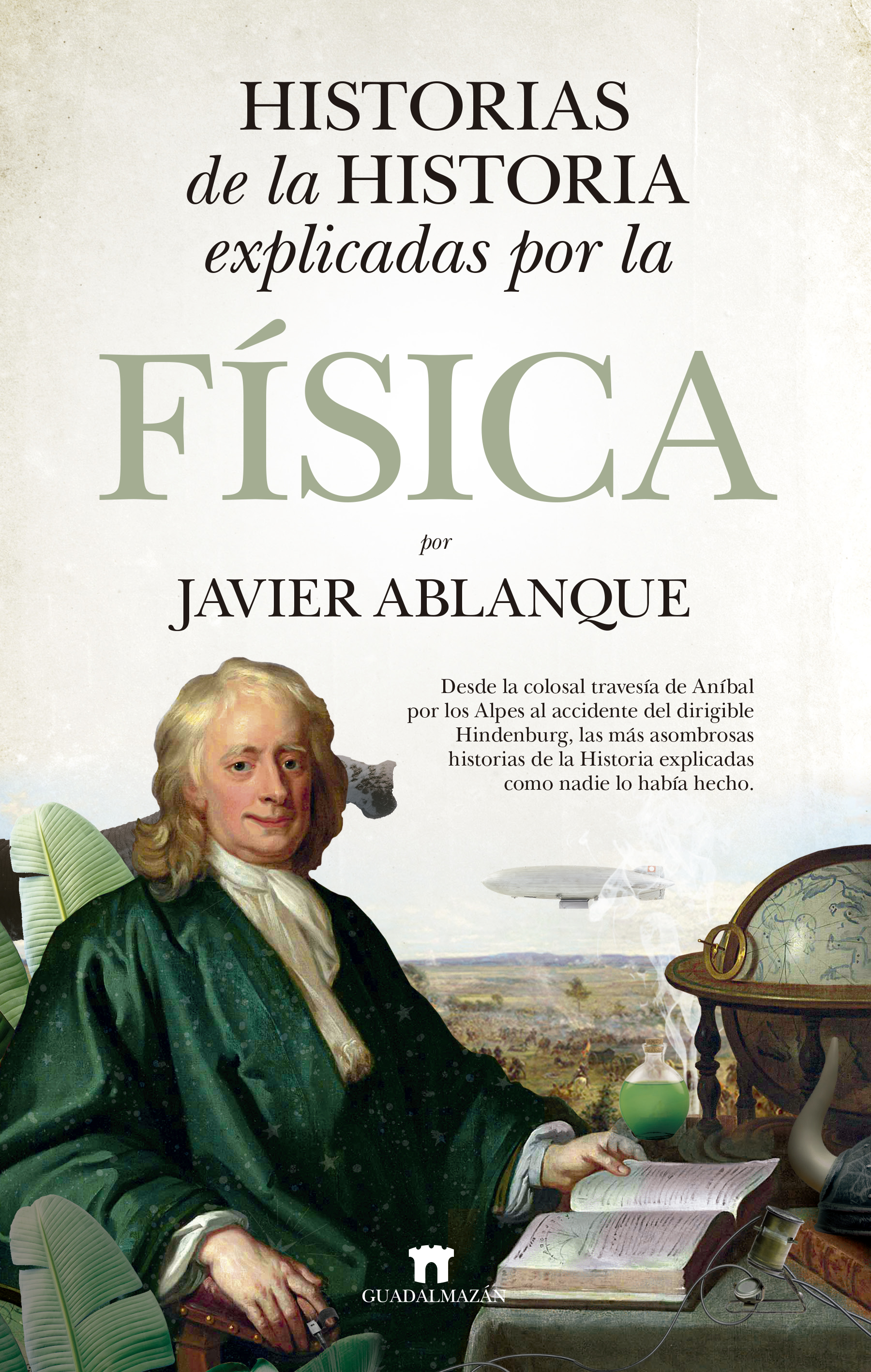 Historias de la historia explicadas por la física