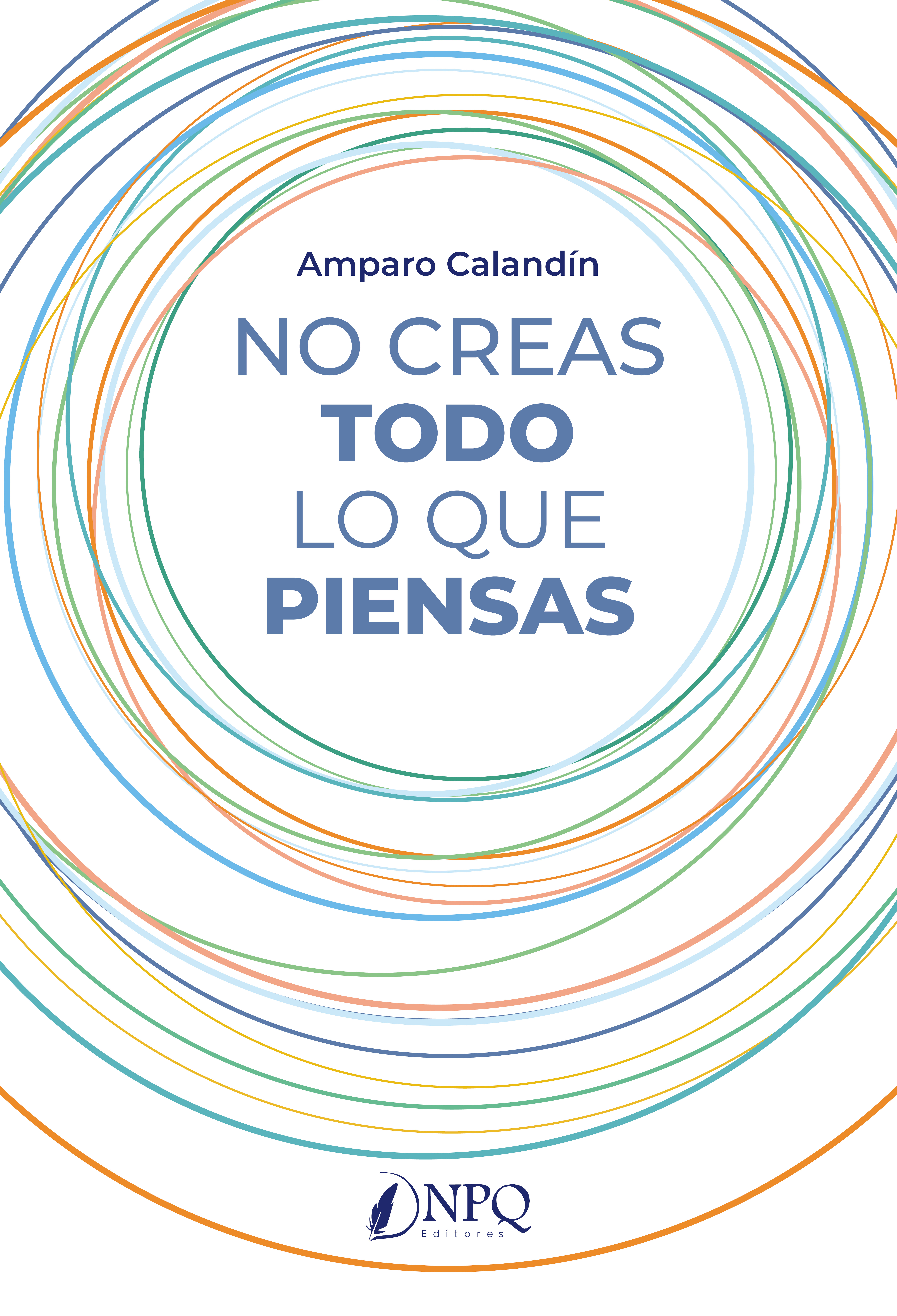 No creas todo lo que piensas
