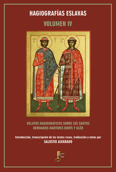 Relatos hagiográficos sobre los santos hermanos mártires Borís y Gleb