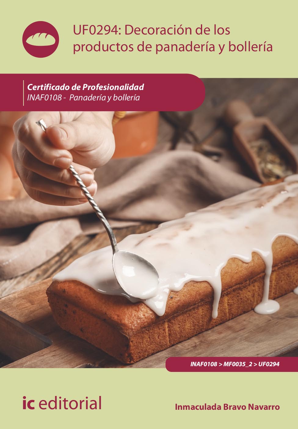 Decoración de los productos de panadería y bollería. INAF0108 - Panadería y bollería
