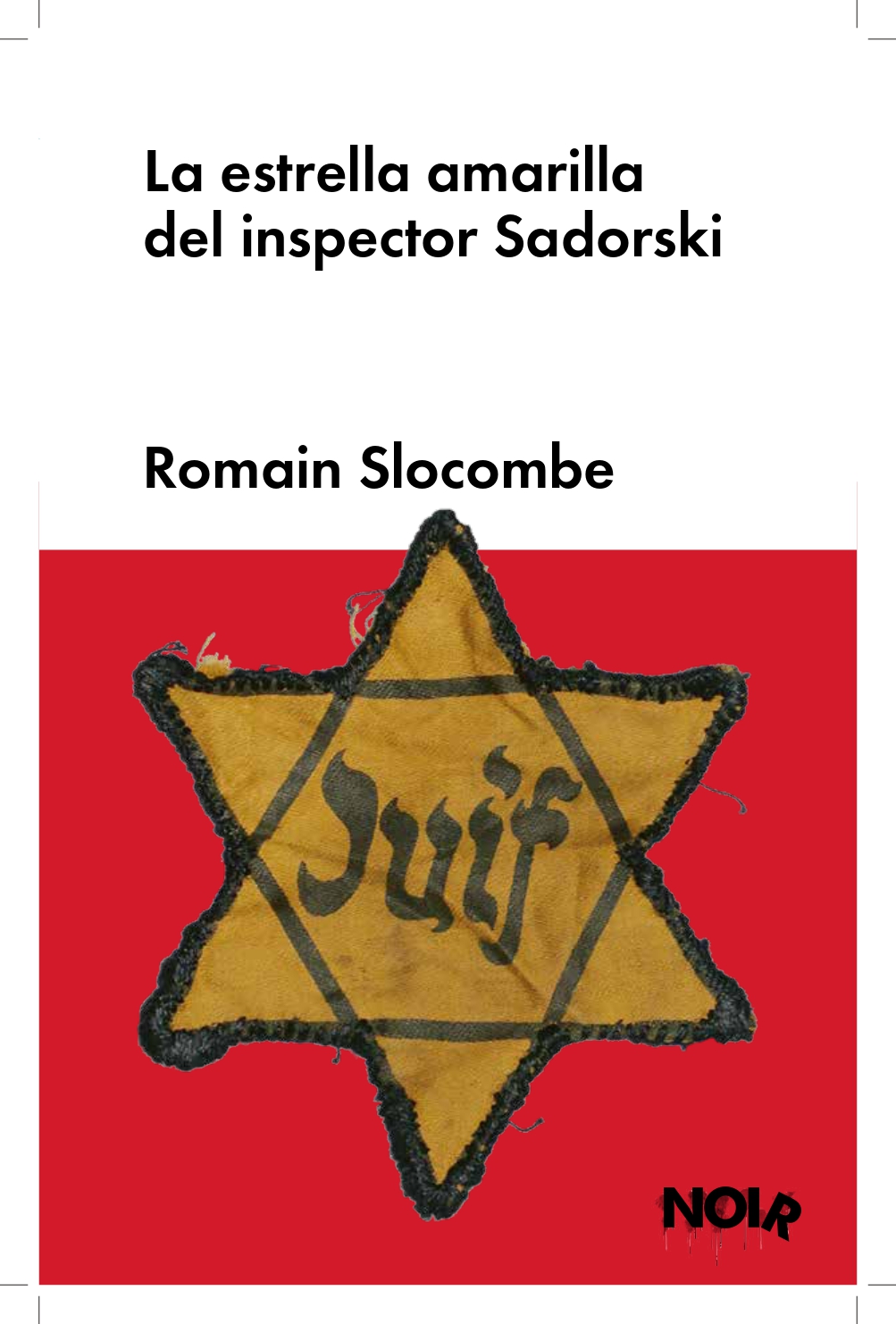 La estrella amarilla del inspector Sadorski