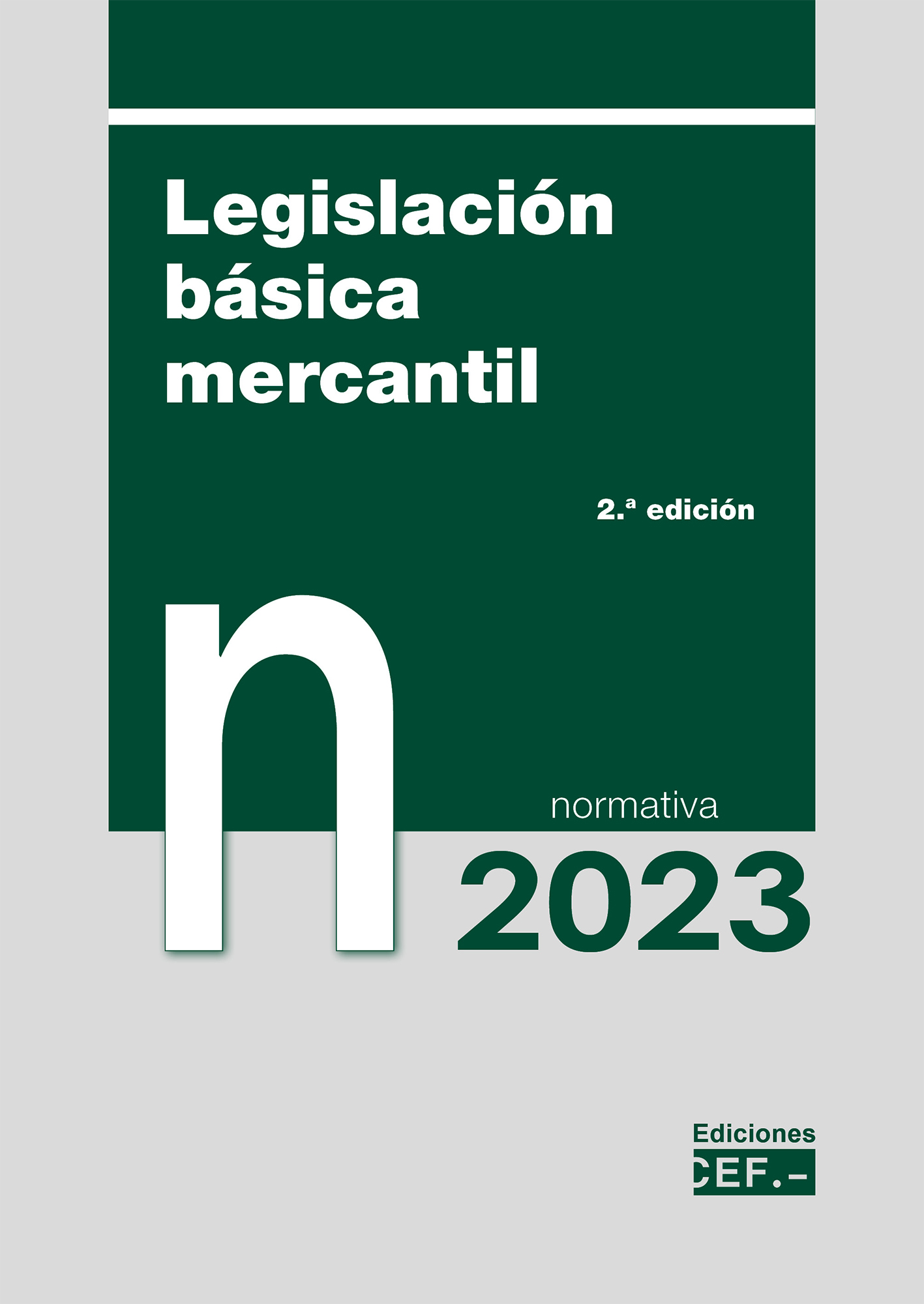 Legislación básica mercantil