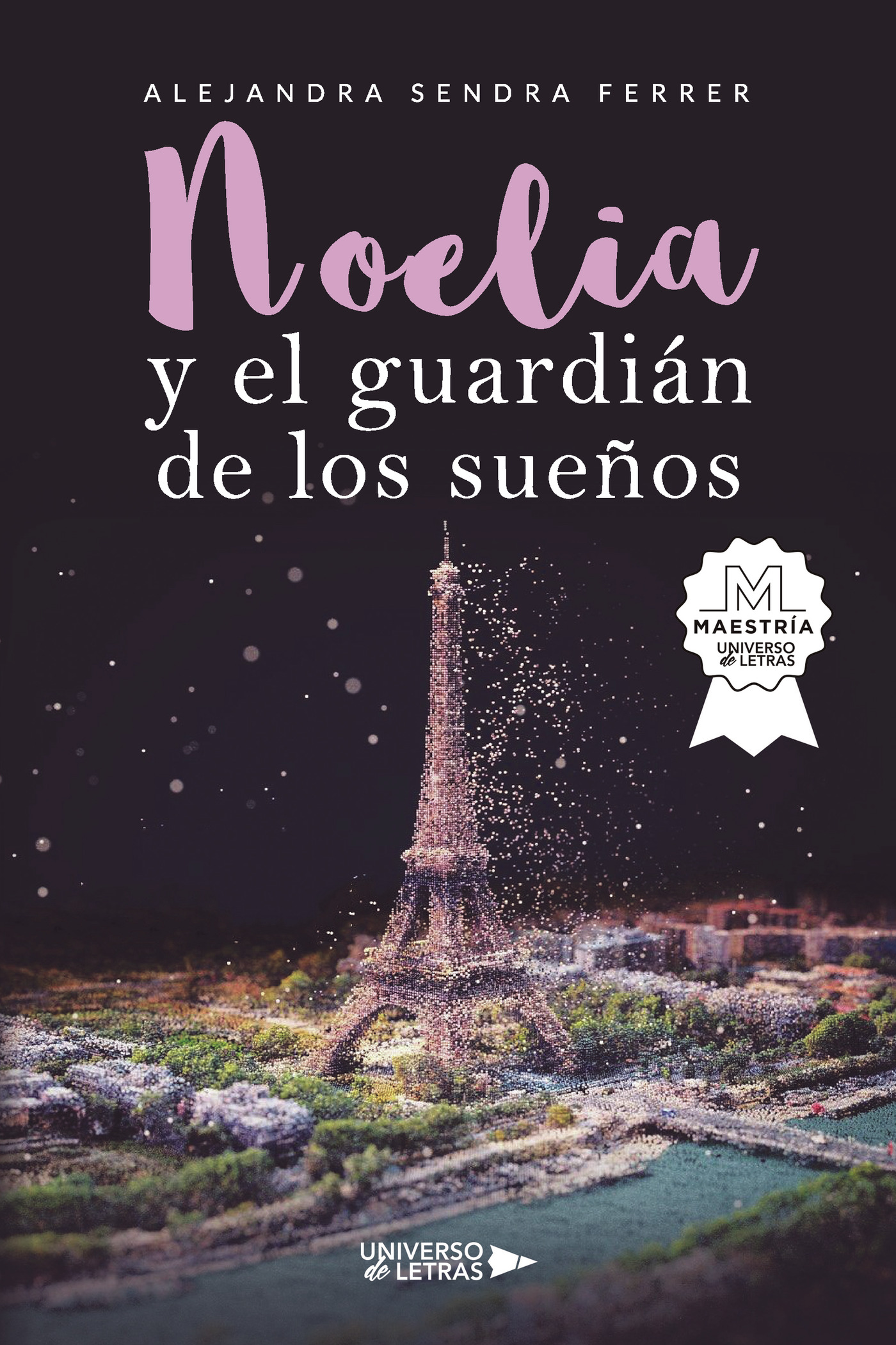 Noelia y el guardián de los sueños