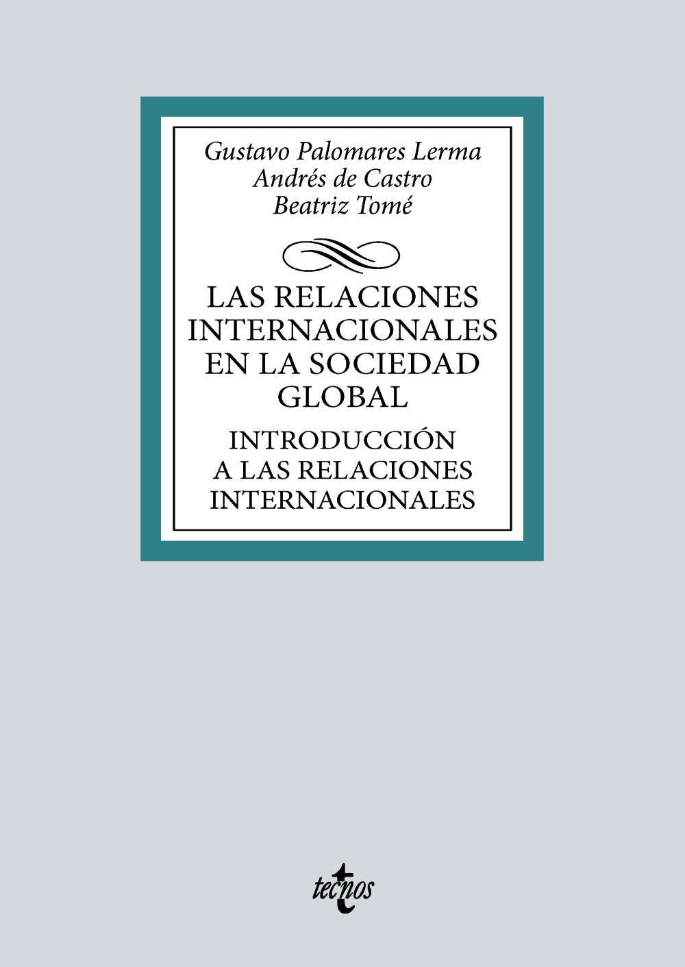 Las relaciones internacionales en la sociedad global
