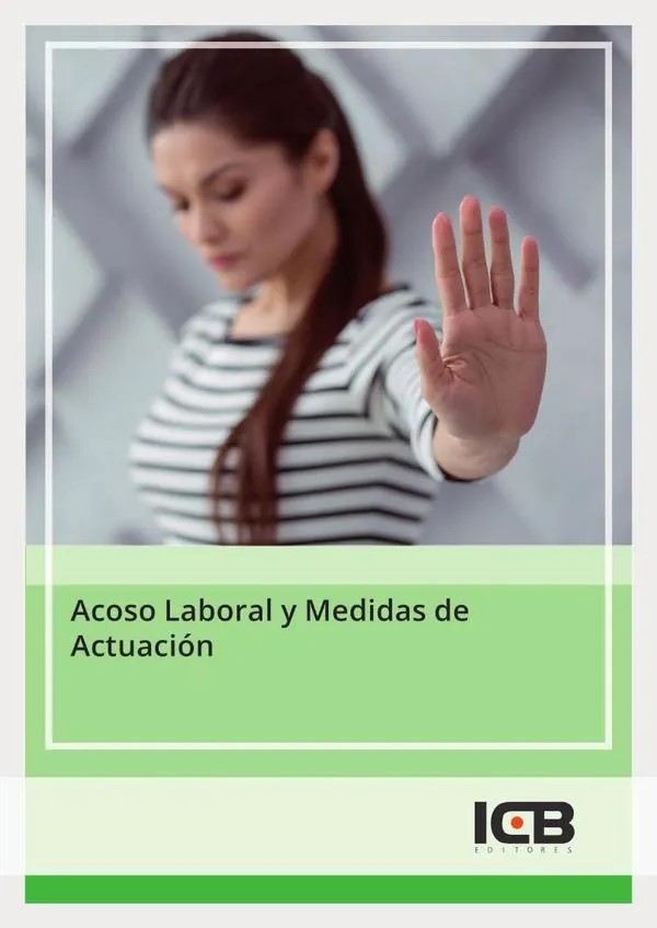 Acoso laboral y medidas de actuación
