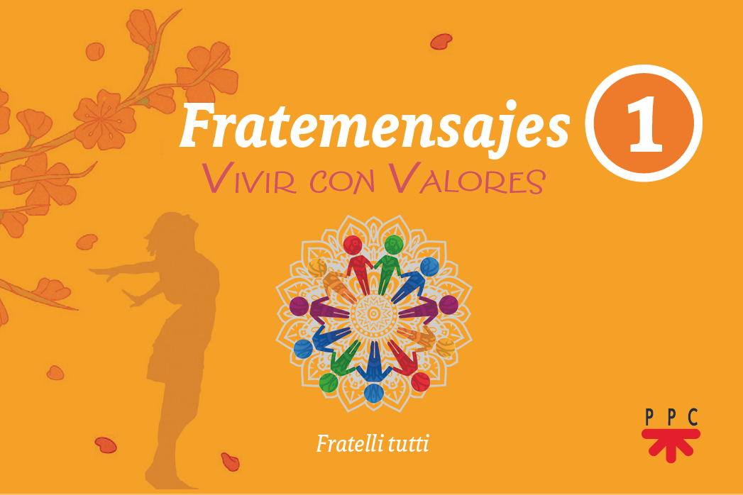 Fratemensajes. 1. Vivir con valores