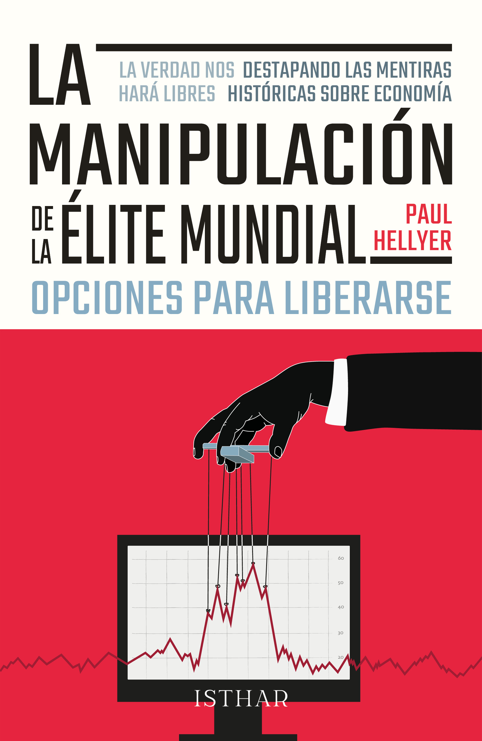 La Manipulación de la Élite Mundial