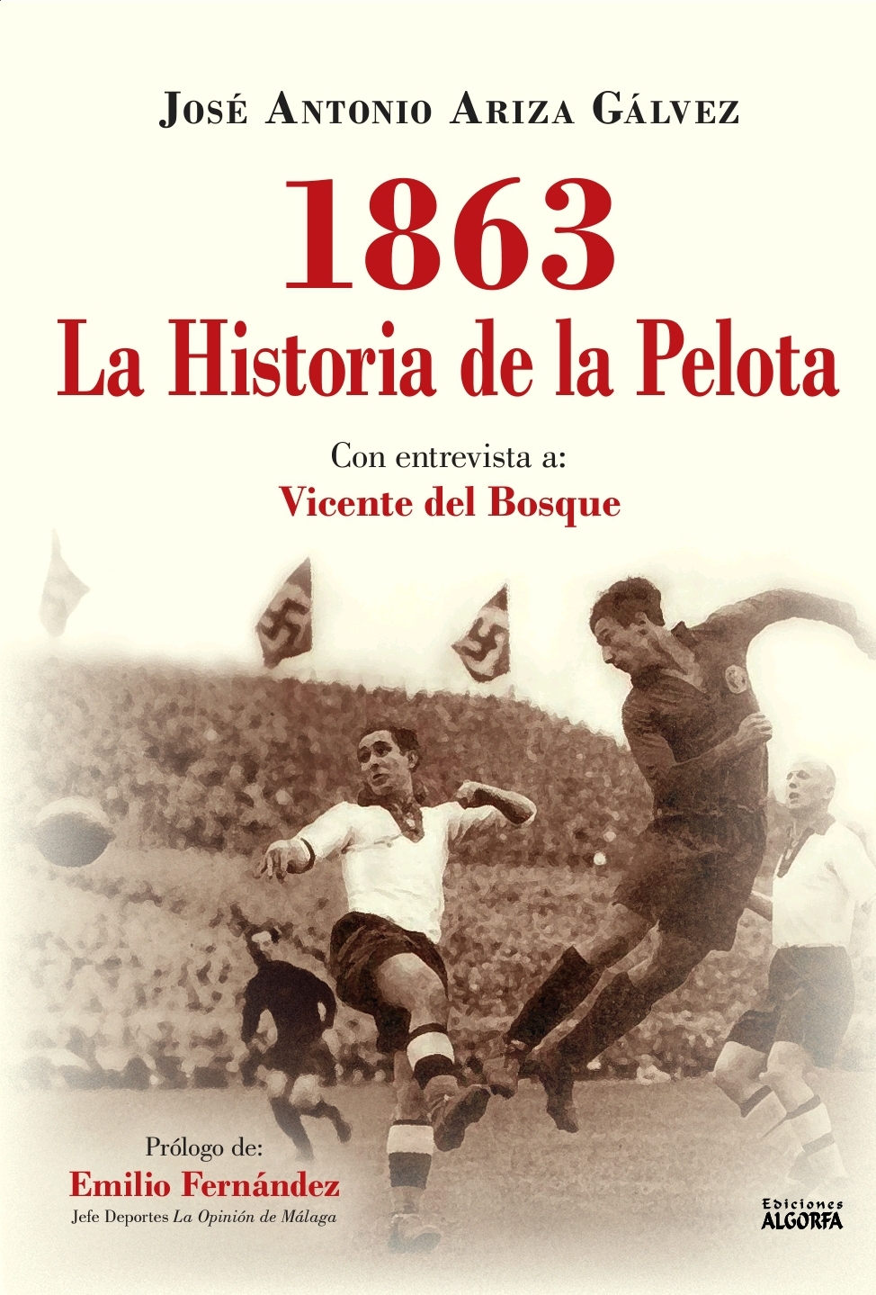 1863 La Historia de la Pelota