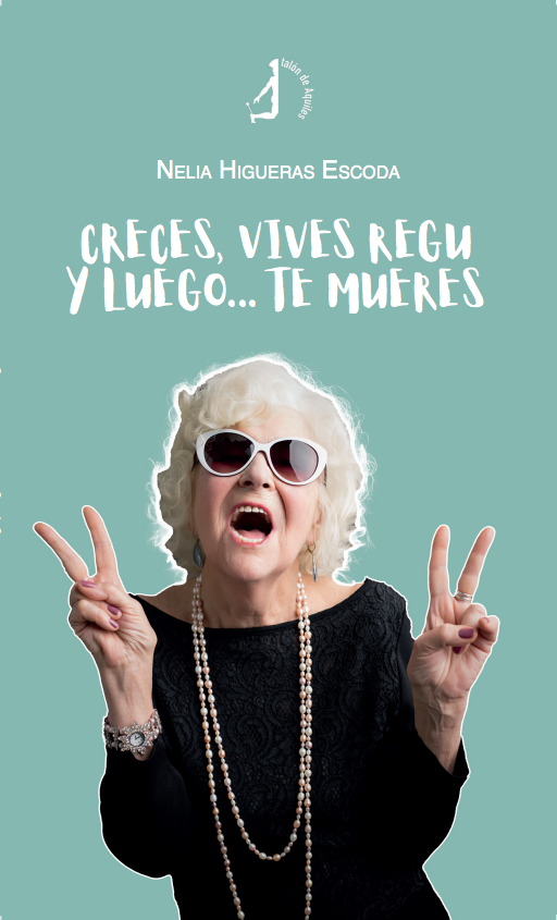 Creces, vives regu y luego… te mueres